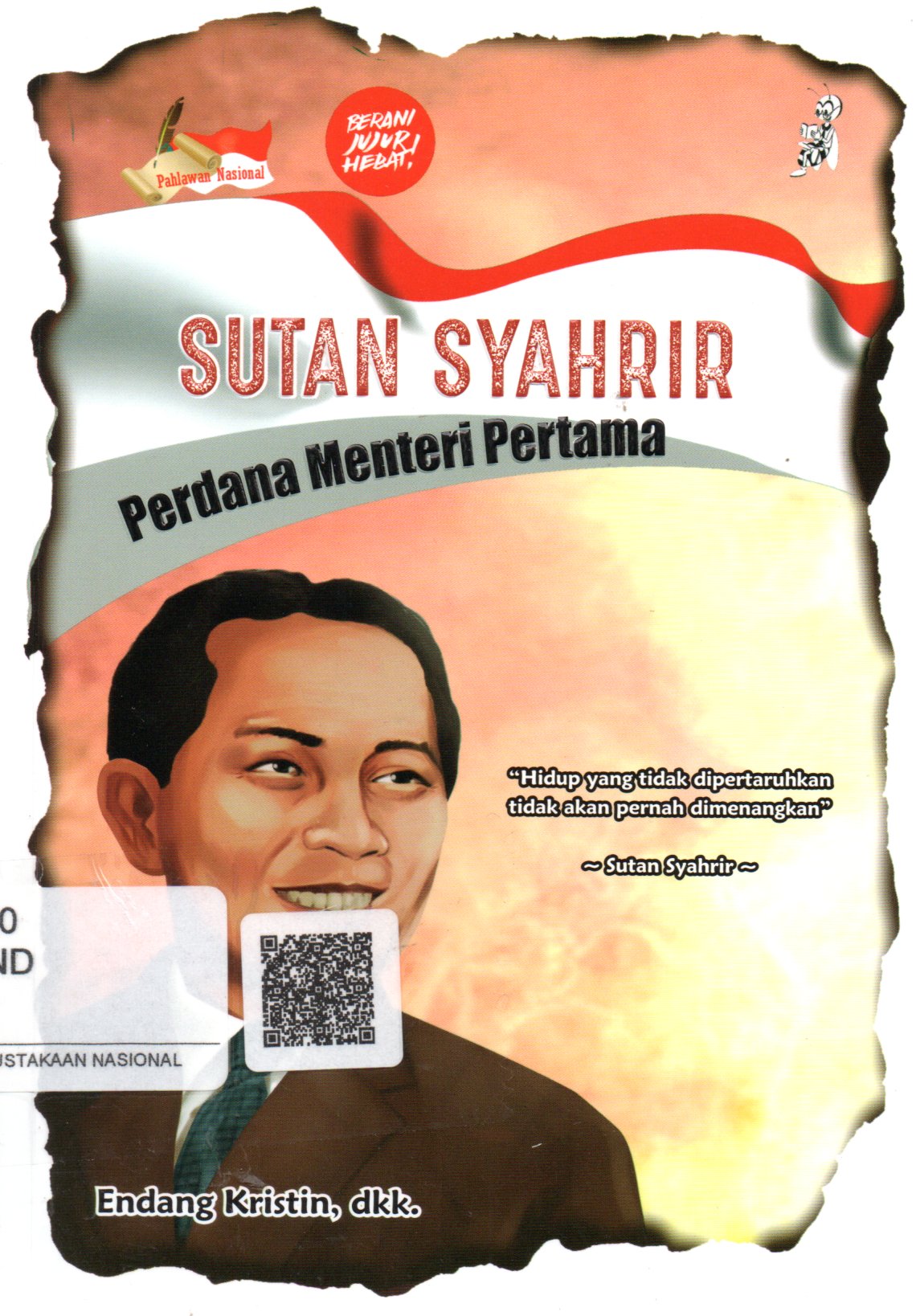 Sampul Sutan Syahrir :  Perdana menteri pertama