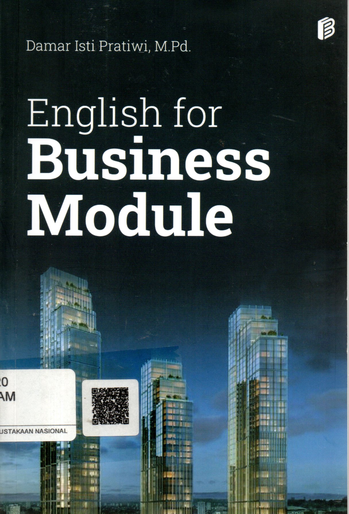 Sampul English for Business Module / Editor: Henry Widya Prasetya