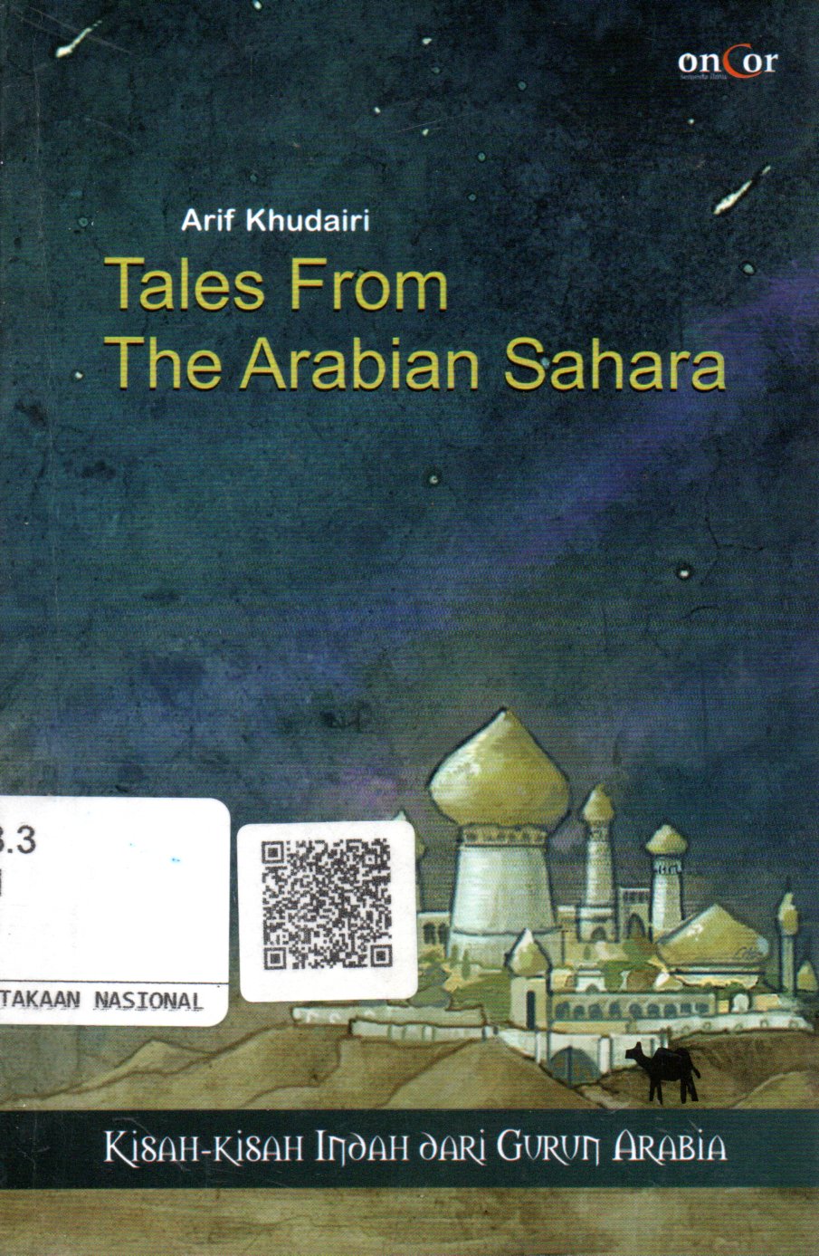Sampul Tales From The Arabian Sahara :  Kisah-Kisah Indah dari Gurun Arabia / Penerjemah: Nurul Afifah