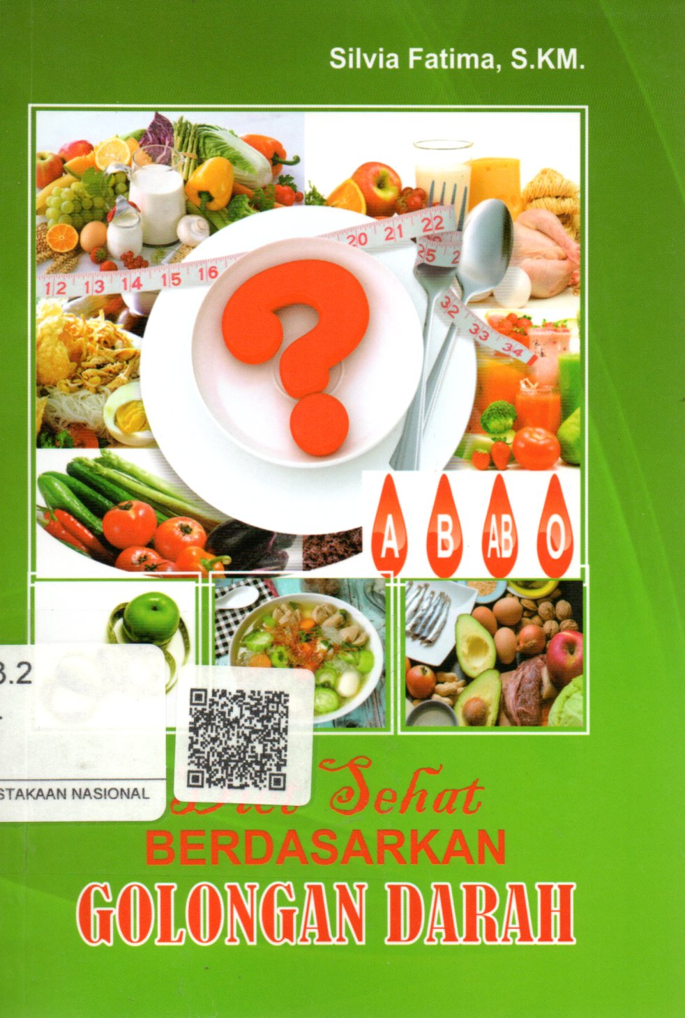 Sampul Diet Sehat Berdasarkan Golongan Darah :  Darah A, B, AB, O