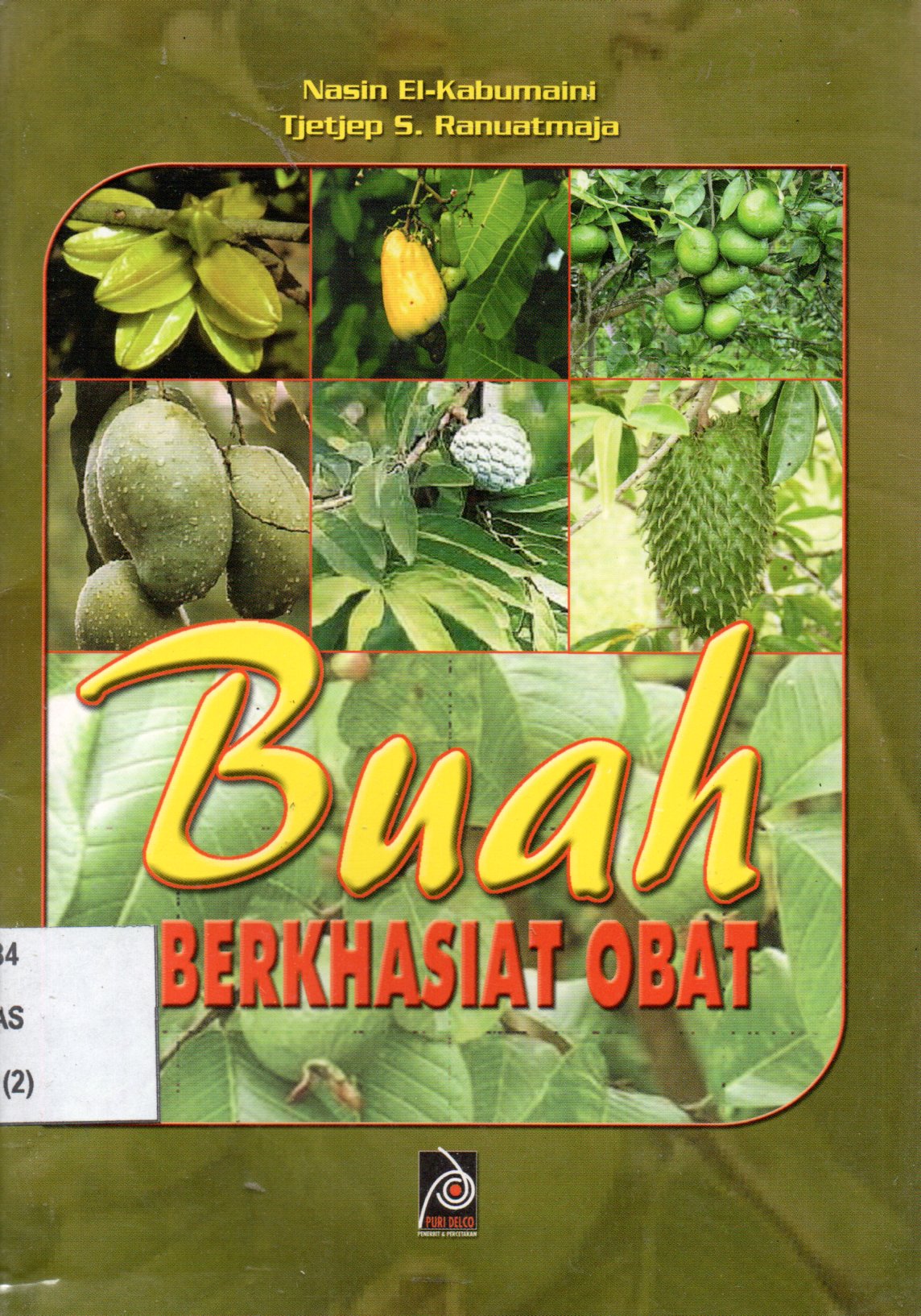 Sampul Buah Berkhasiat Obat / Editor: Rissa Yanuar