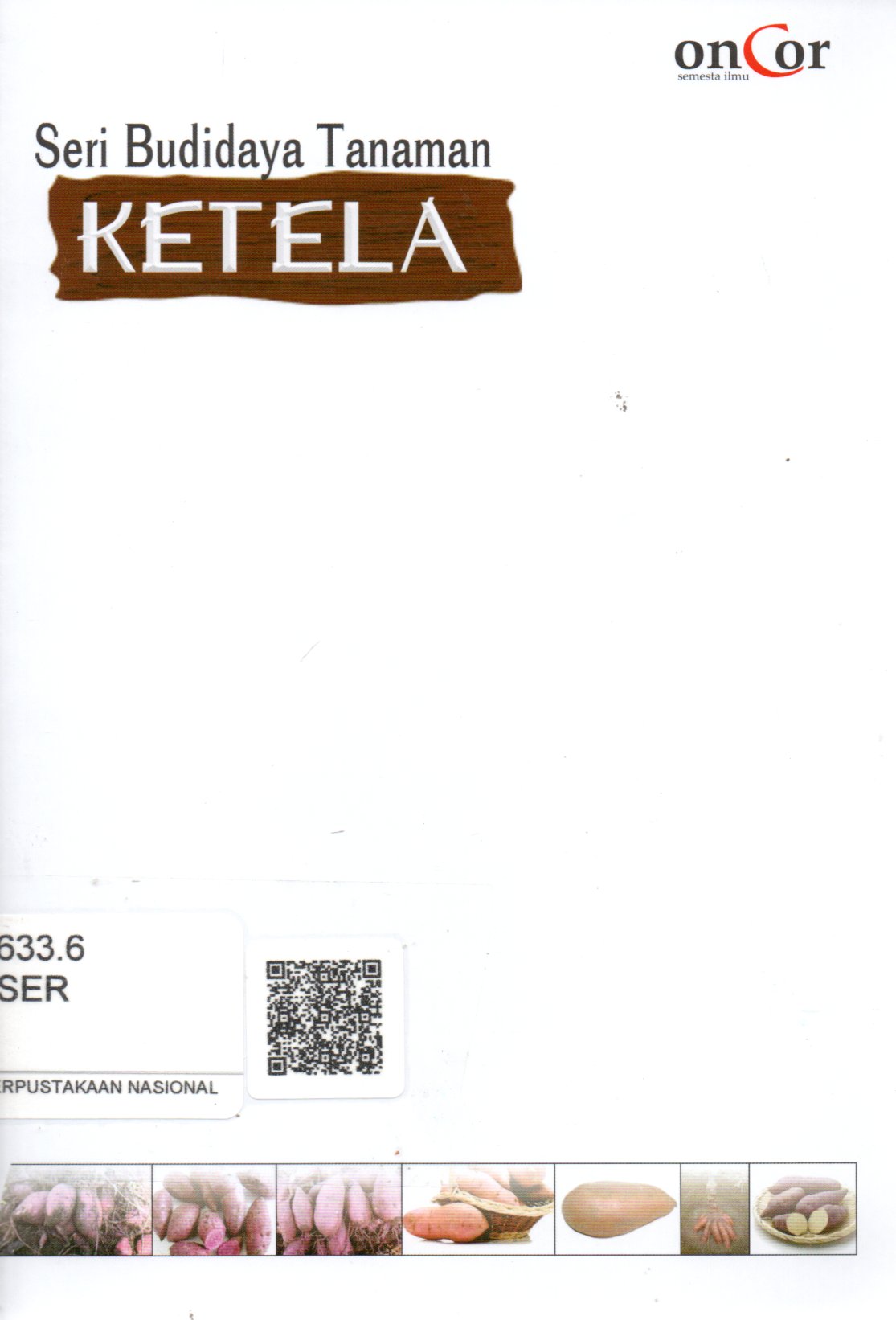 Sampul Seri Budidaya Tanaman Ketela Pohon