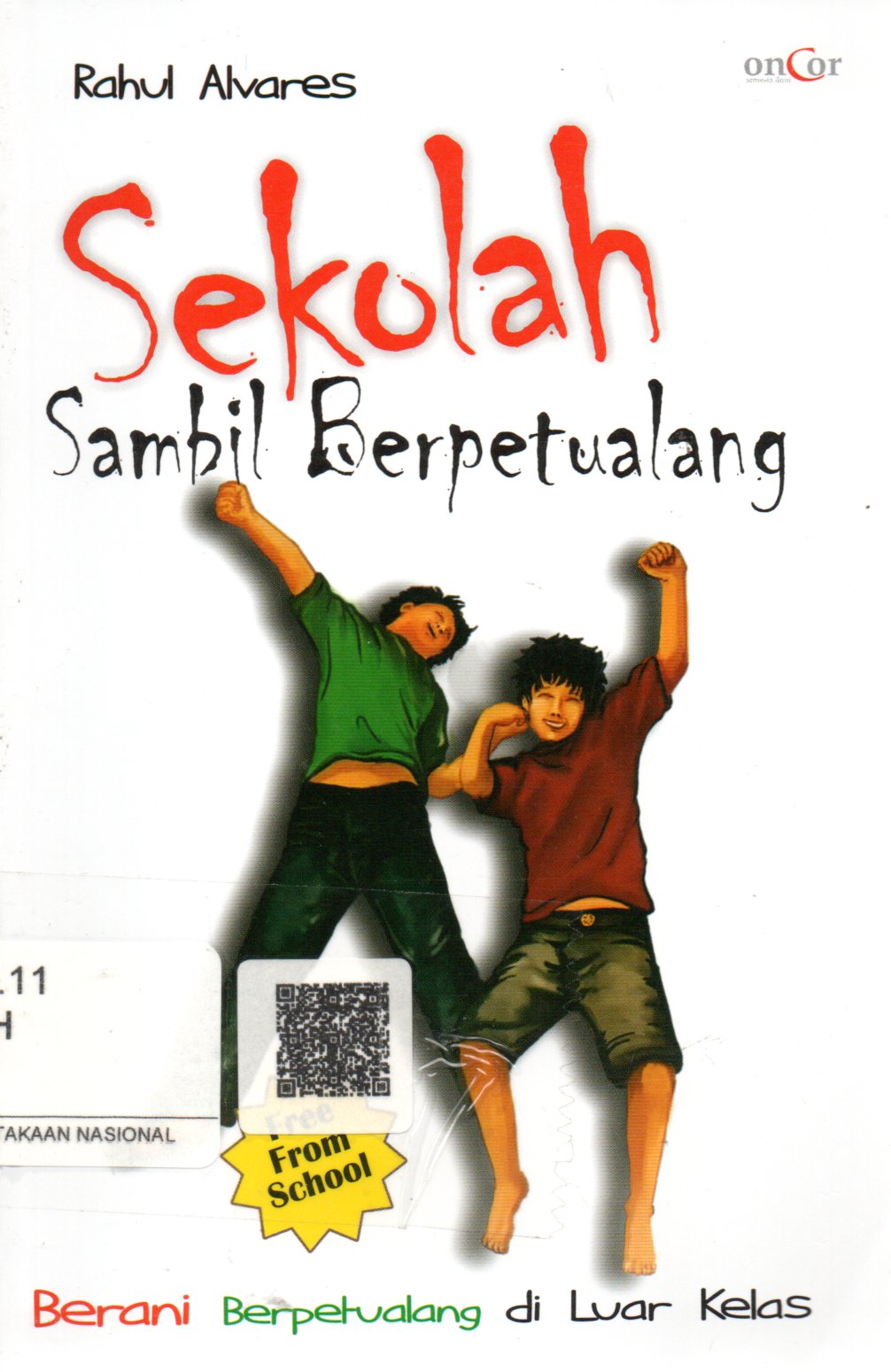 Sampul Sekolah Sambil Berpetualang :  Berani Berpetualang di Luar Kelas / Penerjemah: A. Rachmatullah