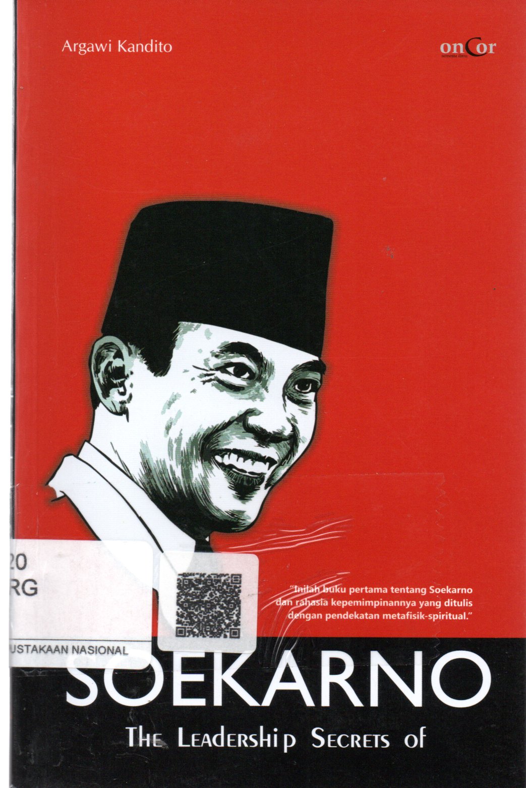 Sampul Soekarno :  The Leadership Secrets of / Penyunting: Kojek Rachmatullah