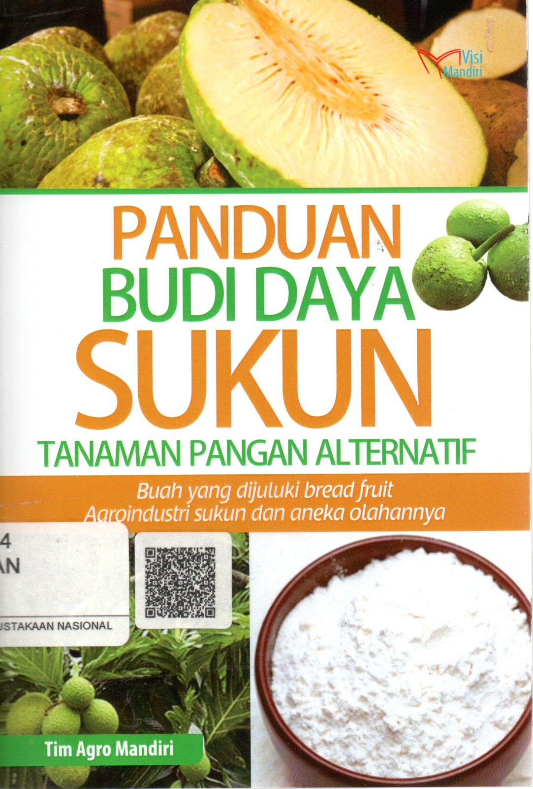 Sampul Panduan Budi Daya Sukun :  Tanaman Pangan Alternatif
