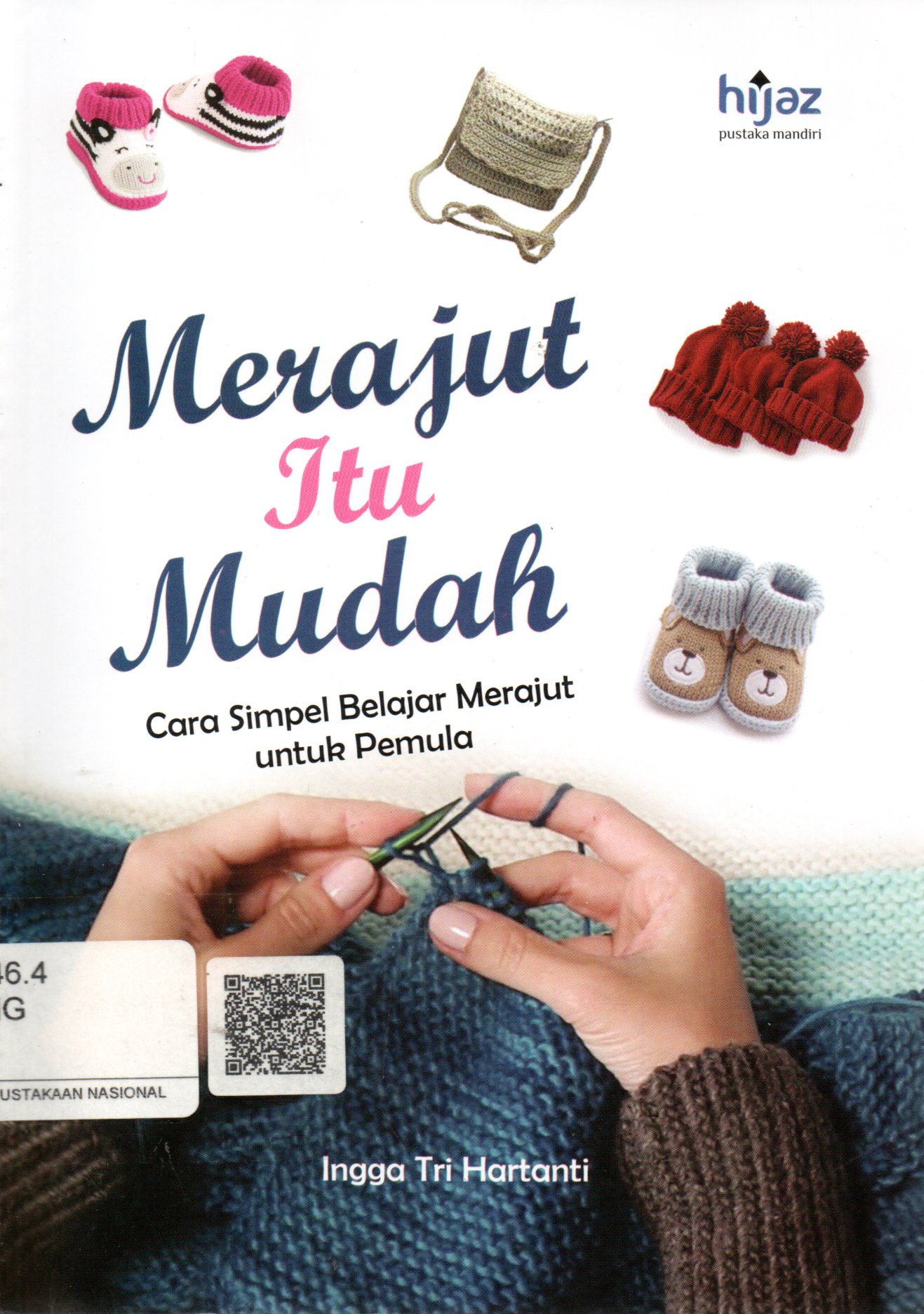 Sampul Merajut Itu Mudah :  Cara Simpel Belajar Merajut untuk Pemula