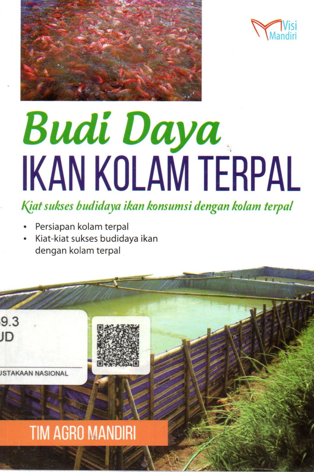 Sampul Budi Daya Ikan Kolam Terpal :  Kiat Sukses Budidaya Ikan Konsumsi dengan Kolam Terpal