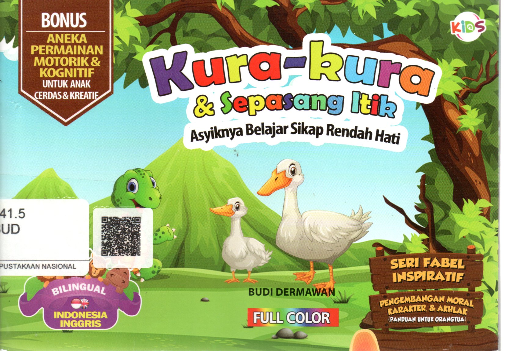 Sampul Kura-Kura dan Sepasang Itik :  Asyik Belajar Sikap Rendah Hati / Editor: Aulia Rahman