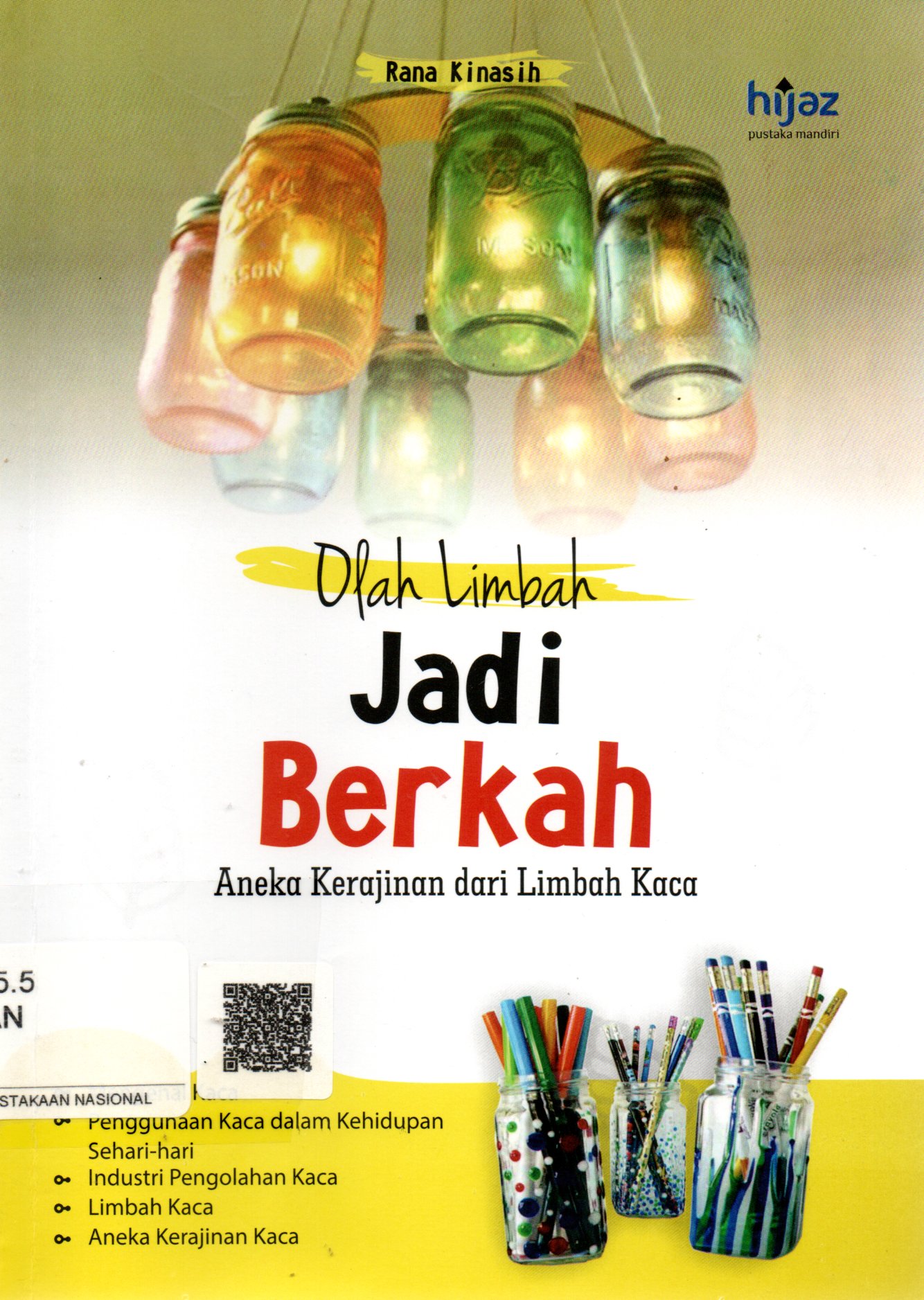 Sampul Olah Limbah Jadi Berkah :  Aneka Kerajinan dari Limbah Kaca