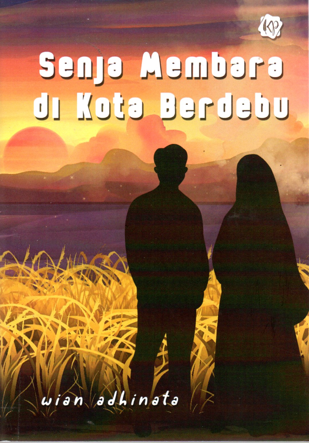 Sampul Senja Membara di Kota Berdebu