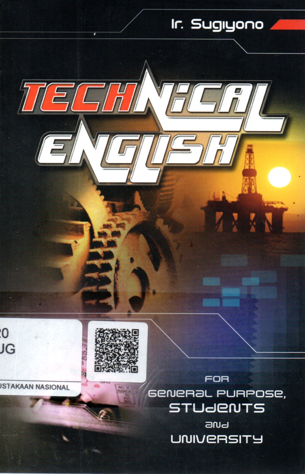 Sampul Technical English :  For General Purpose, Student and University
