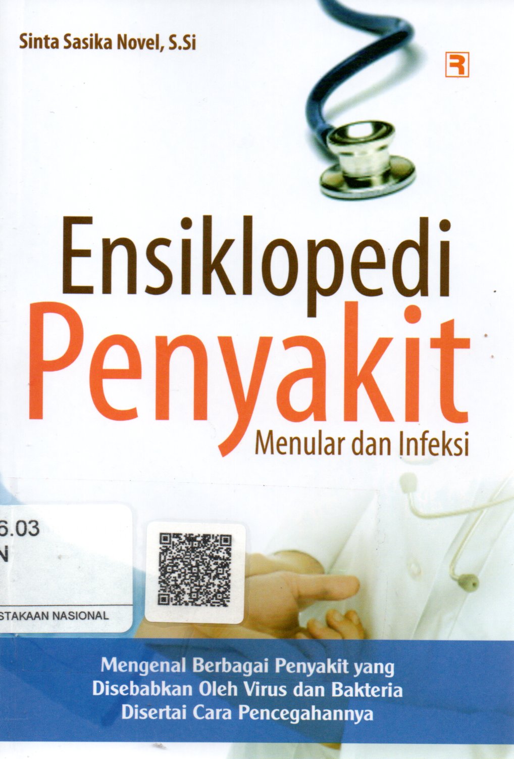 Sampul Ensiklopedi Penyakit :  Menular dan Infeksi / Editor: Qoni