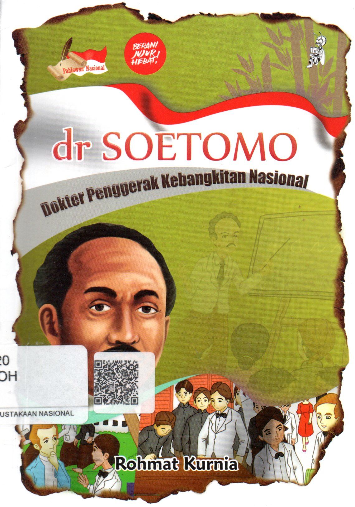 Sampul dr. Soetomo :  Dokter Penggerak Kebangkitan Nasional / Editor: Fina Insi