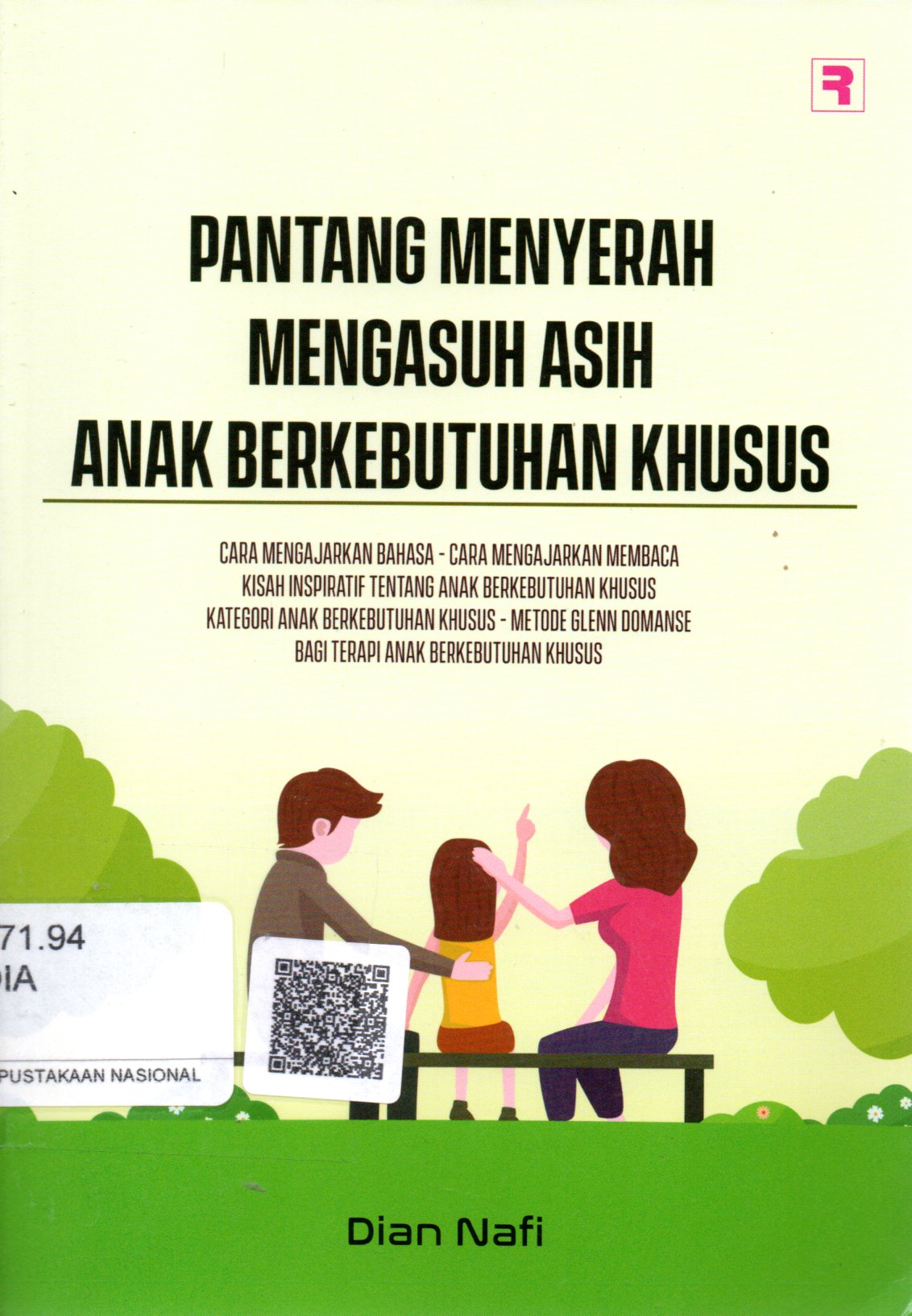 Sampul Pantang Menyerah Mengasuh Asih Anak Berkebutuhan Khusus / Penyunting: Abd. Kholiq
