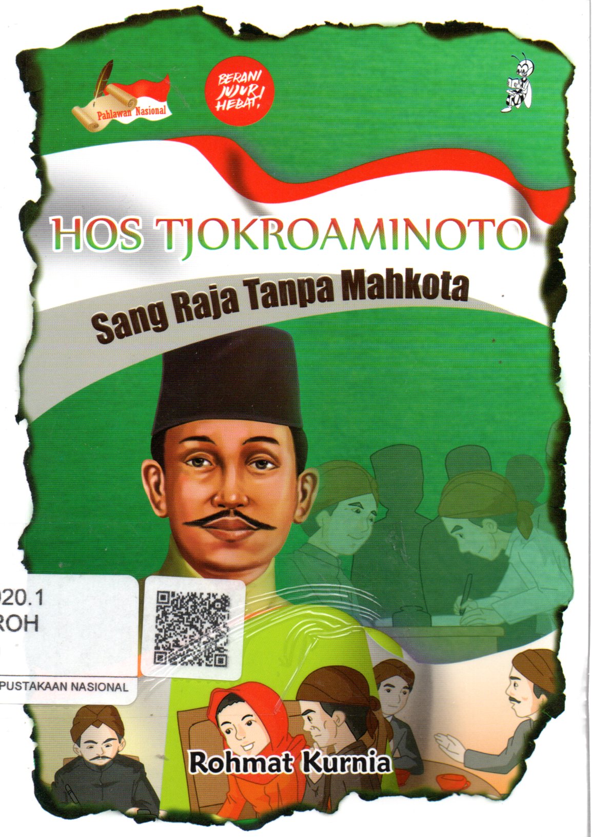 Sampul Hos Tjokroaminoto :  Sang Raja Tanpa Mahkota / Editor: Fina Insi