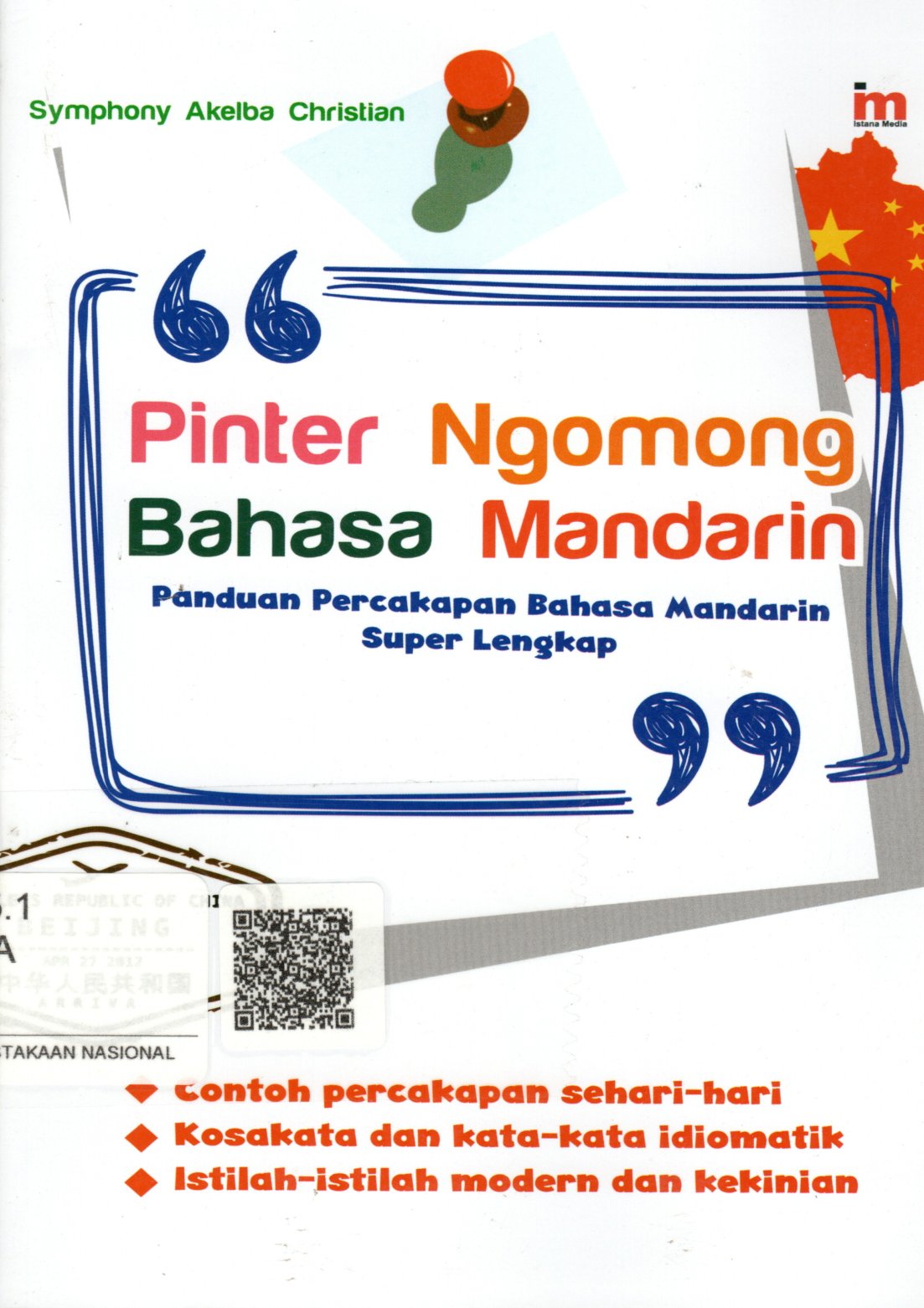 Sampul Pinter Ngomong Bahasa Mandarin :  Panduan Percakapan Bahasa Mandarin Super Lengkap / Penyunting: Abd. Kholiq