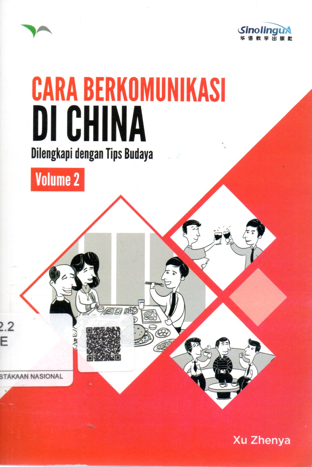 Sampul Cara Berkomunikasi di China :  Dilengkapi dengan Tips Budaya / Penerjemah: Muhammad Yesa Aravena