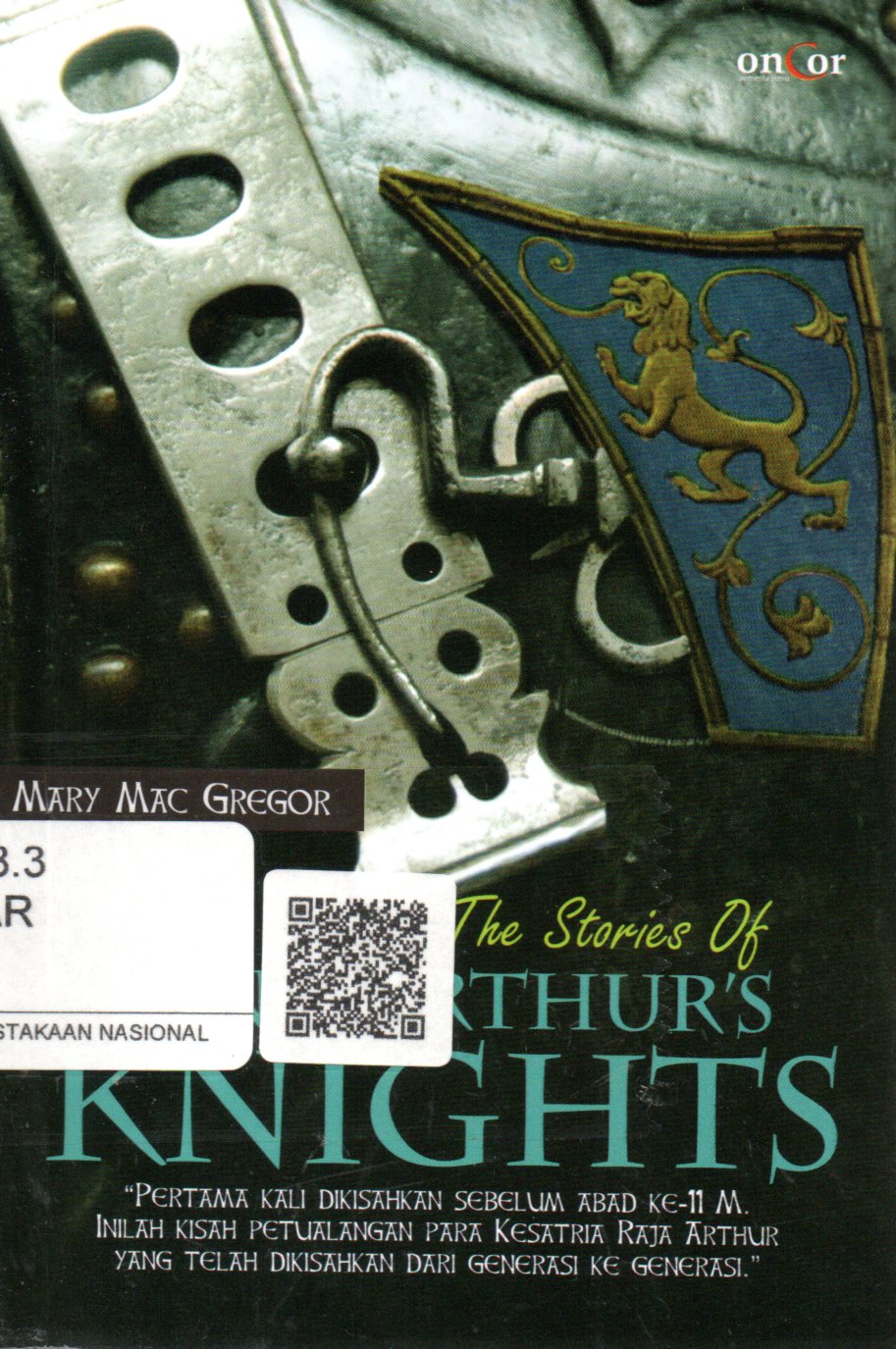 Sampul The Stories Of King Arthur's Knights / Penerjemah: Nurul Afifah, Farihatul Husniyah