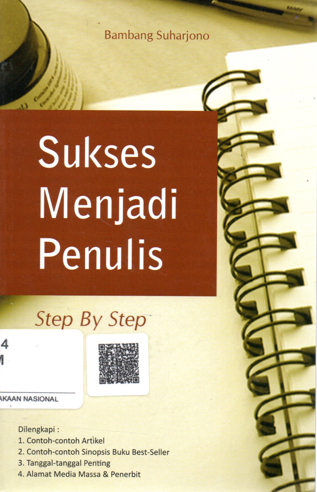 Sampul Sukses Menjadi Penulis :  Step By Step / Penyunting: Anis Nurohmah