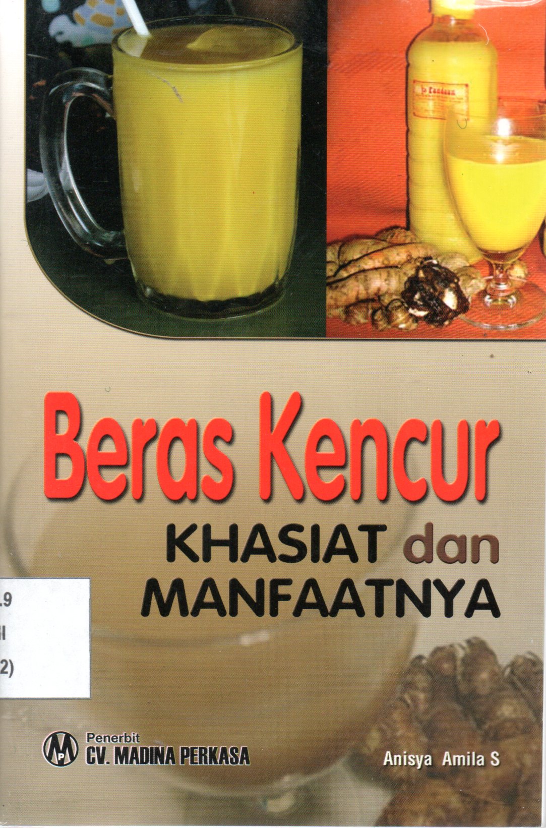 Sampul Beras Kencur :  Khasiat dan Manfaatnya