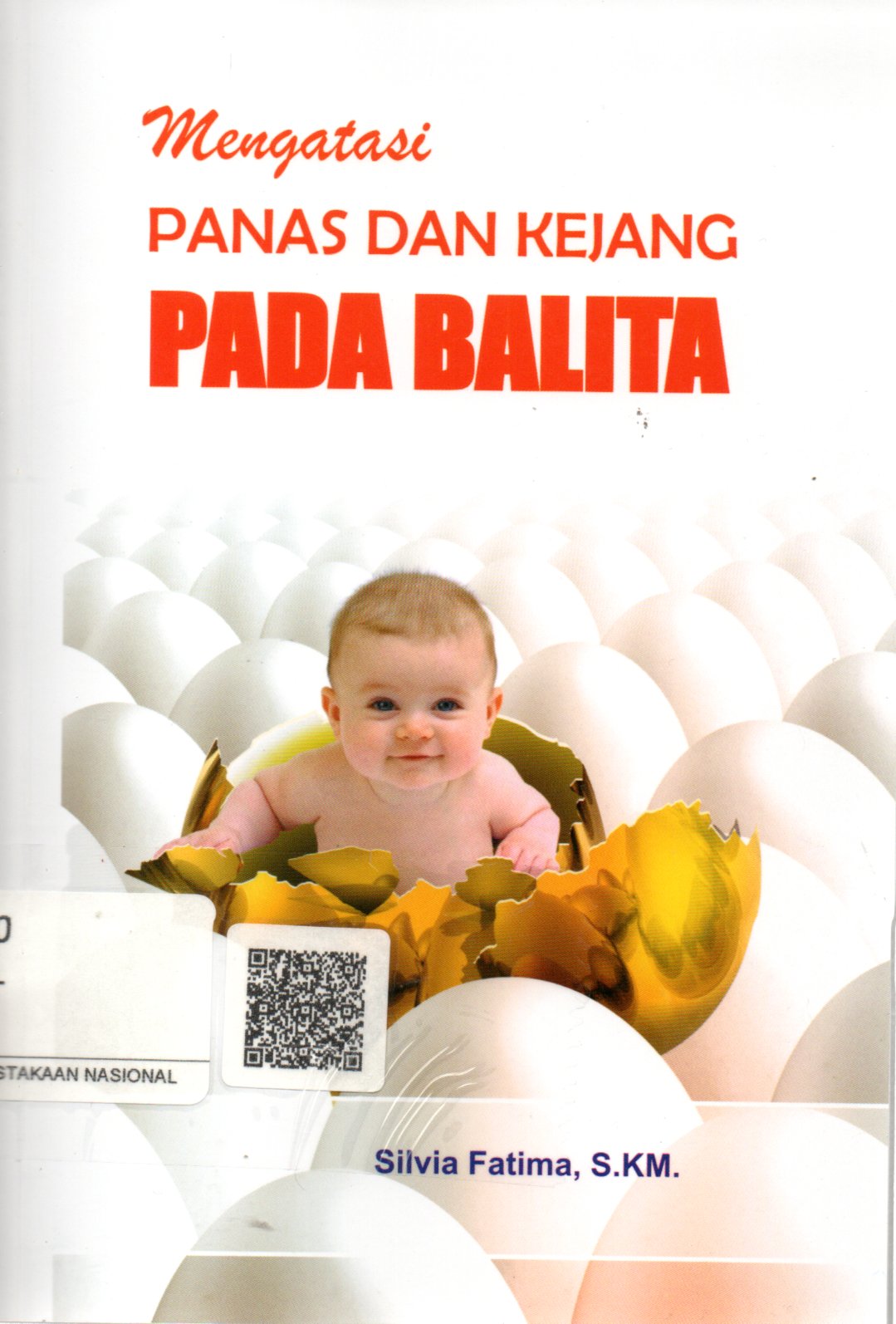 Sampul Mengatasi Panas dan Kejang Pada Balita