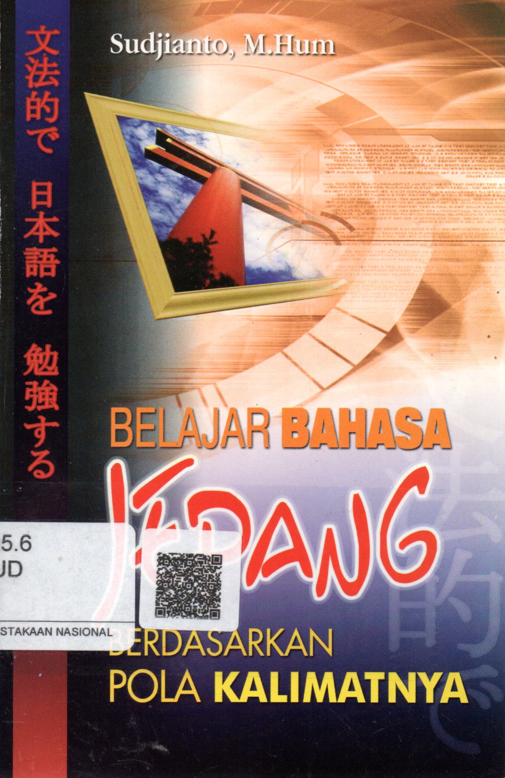 Sampul Belajar Bahasa Jepang Berdasarkan Pola Kalimatnya / Editor: Dina Tanama