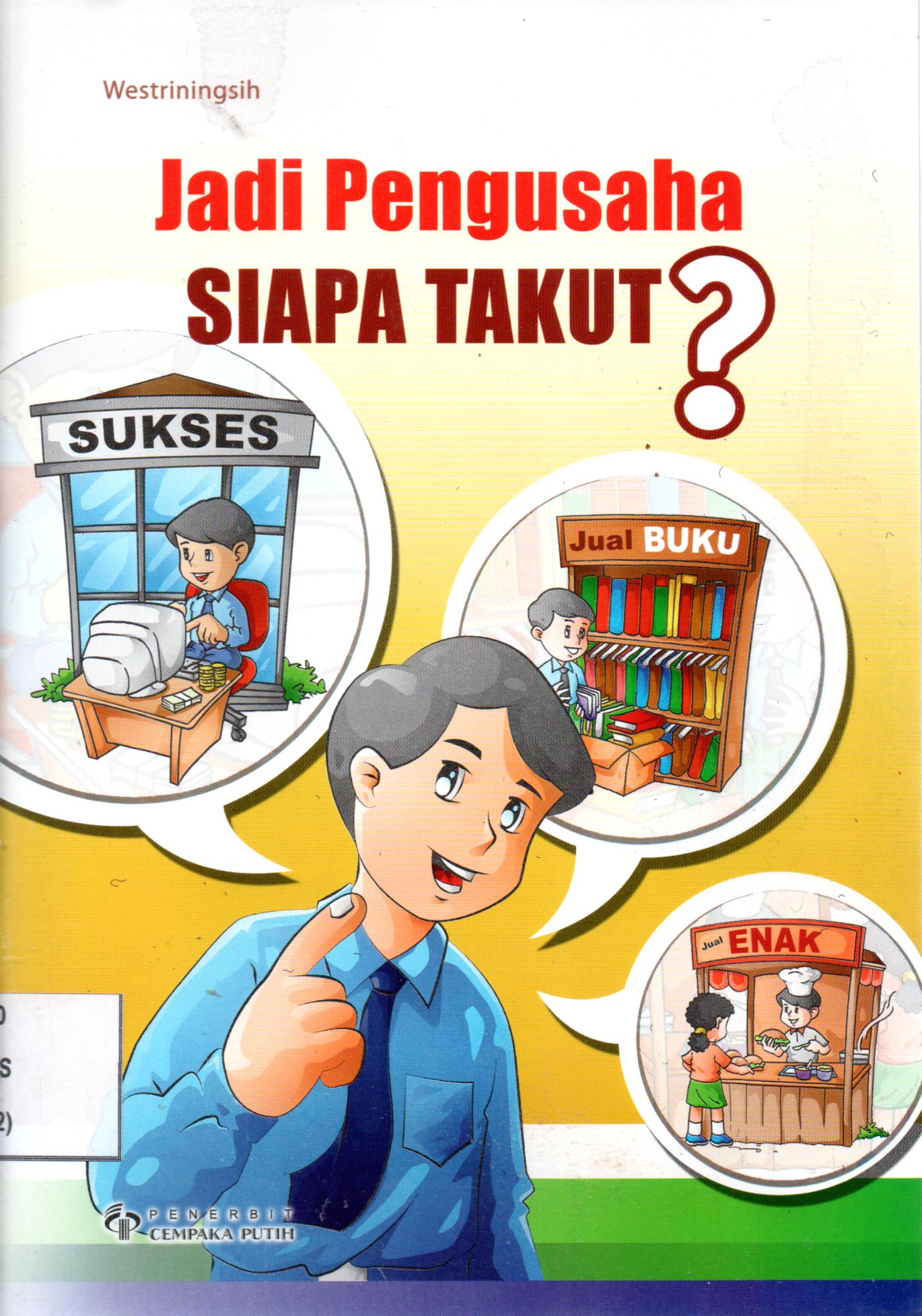 Sampul Jadi Pengusaha Siapa Takut?