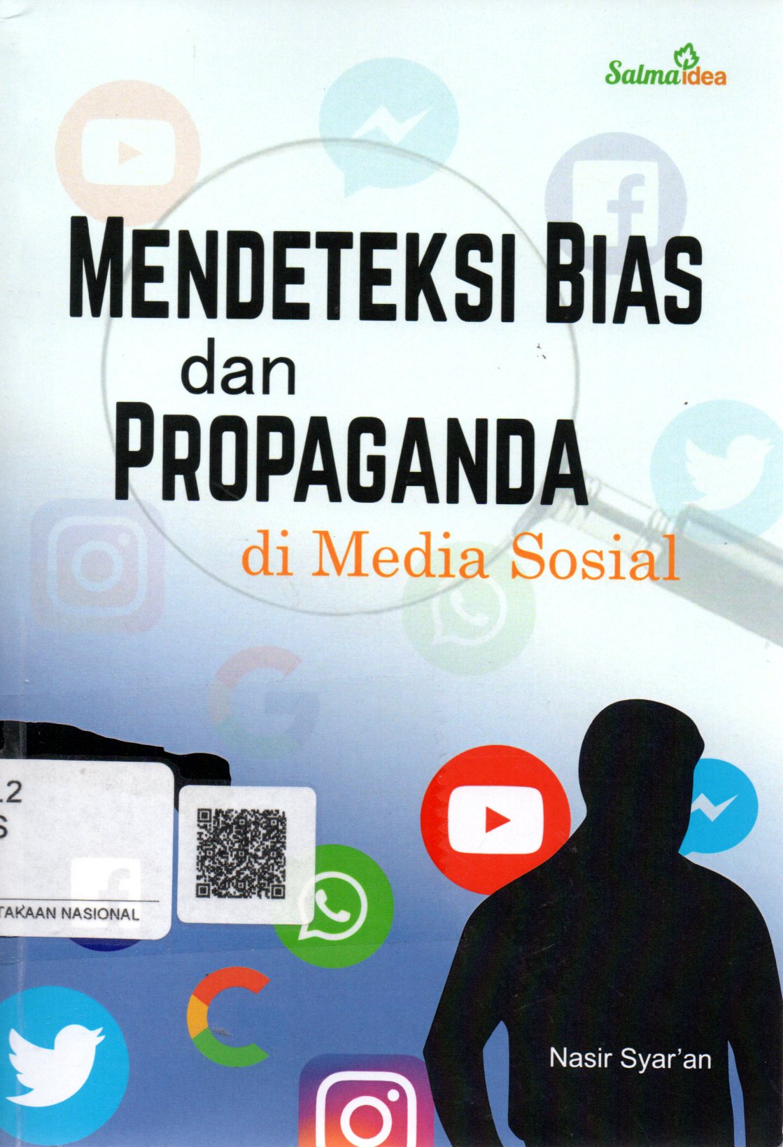 Sampul Mendeteksi Bias danPropaganda di Media Sosial / Editor: Nurul Imamah