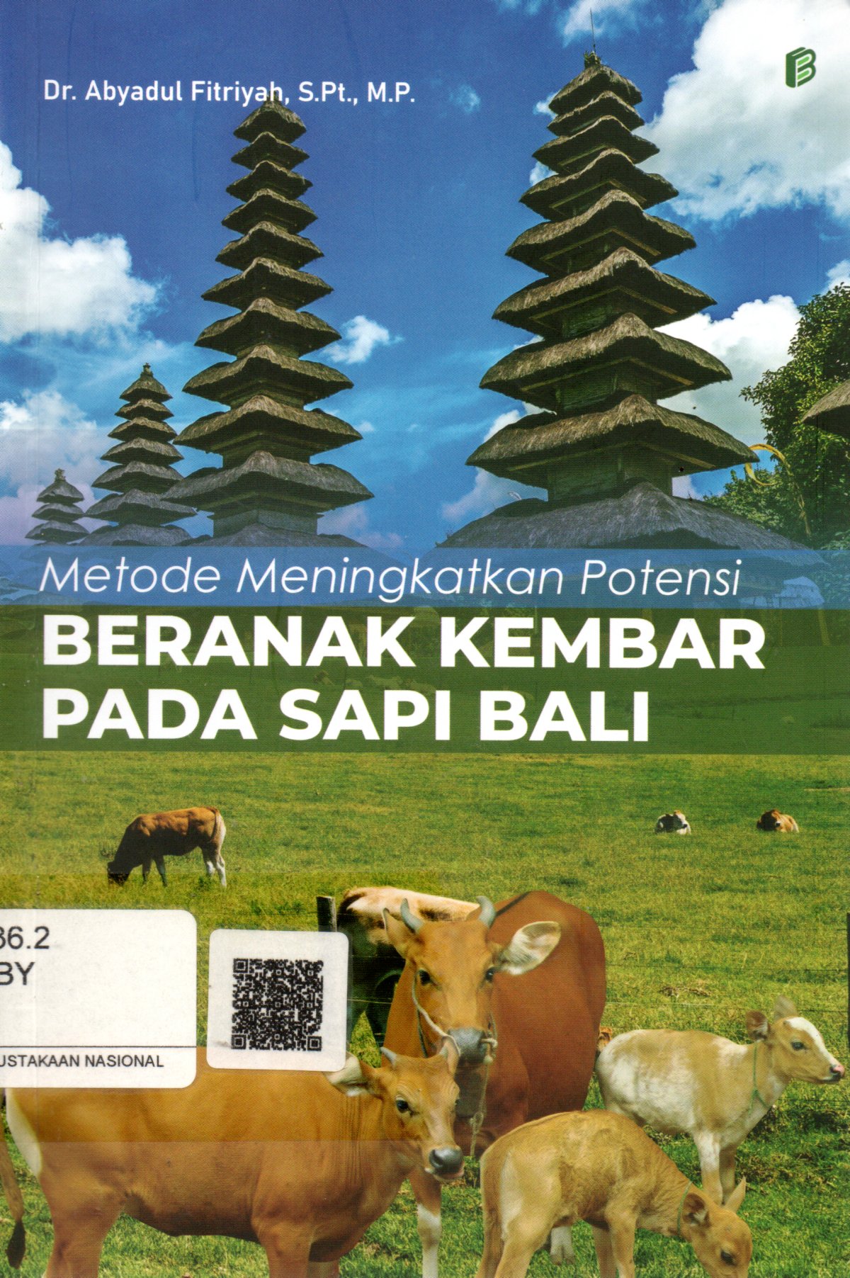 Sampul Metode Meningkatkan Potensi Beranak Kembar pada Sapi Bali