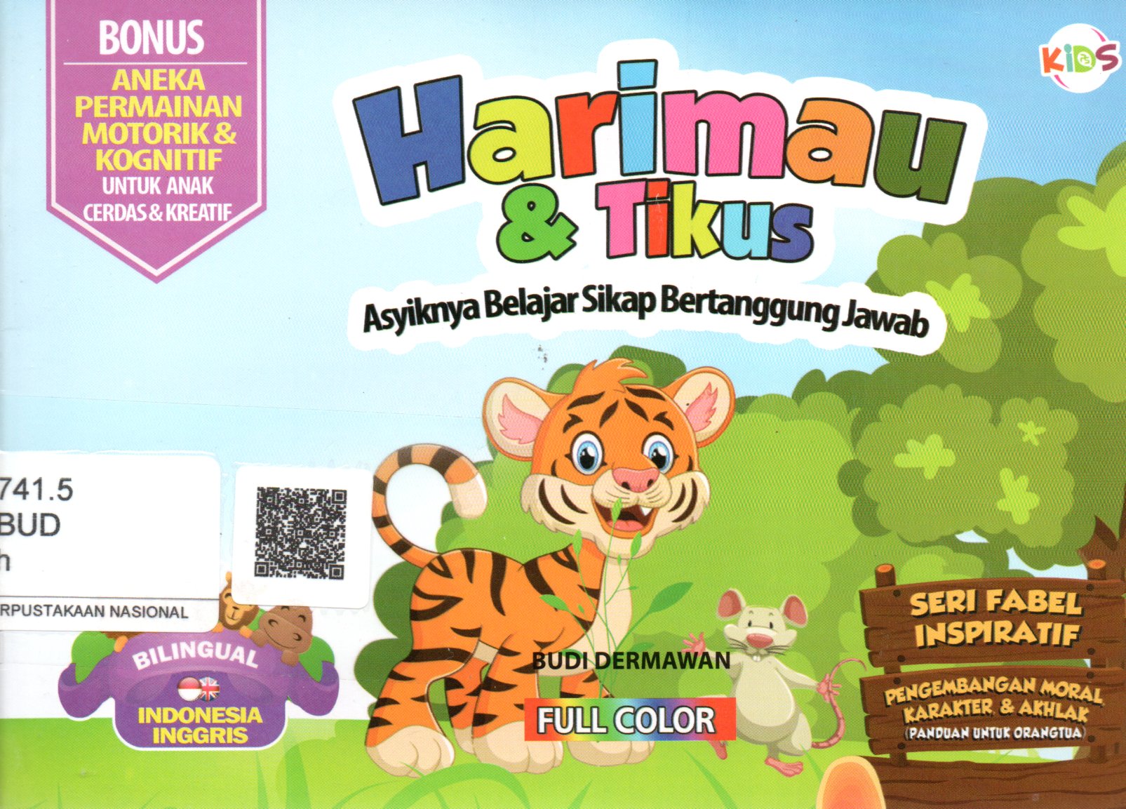Sampul Harimau dan Tikus :  Asyiknya Belajar Sikap Bertanggung Jawab / Editor: Aulia Rahman