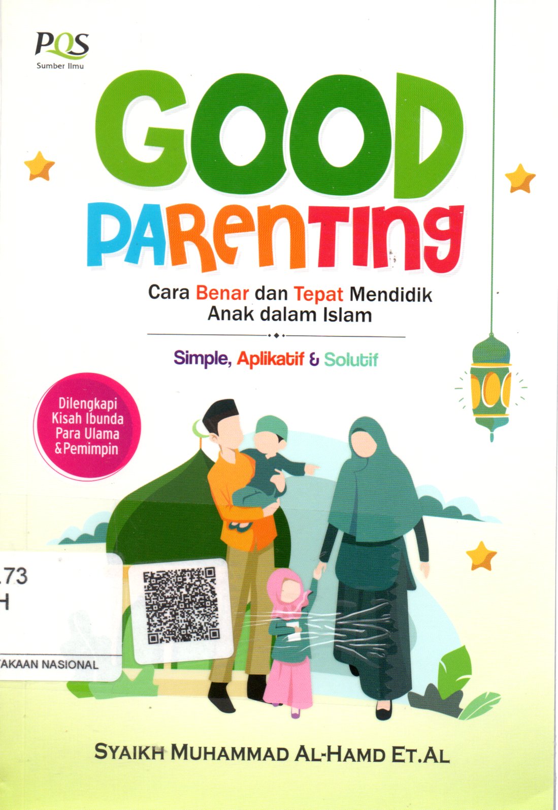 Sampul Good Parenting :  Cara Benar dan Tepat Mendidik Anak Dalam Islam / Penerjemah: Umar Mujtahid
