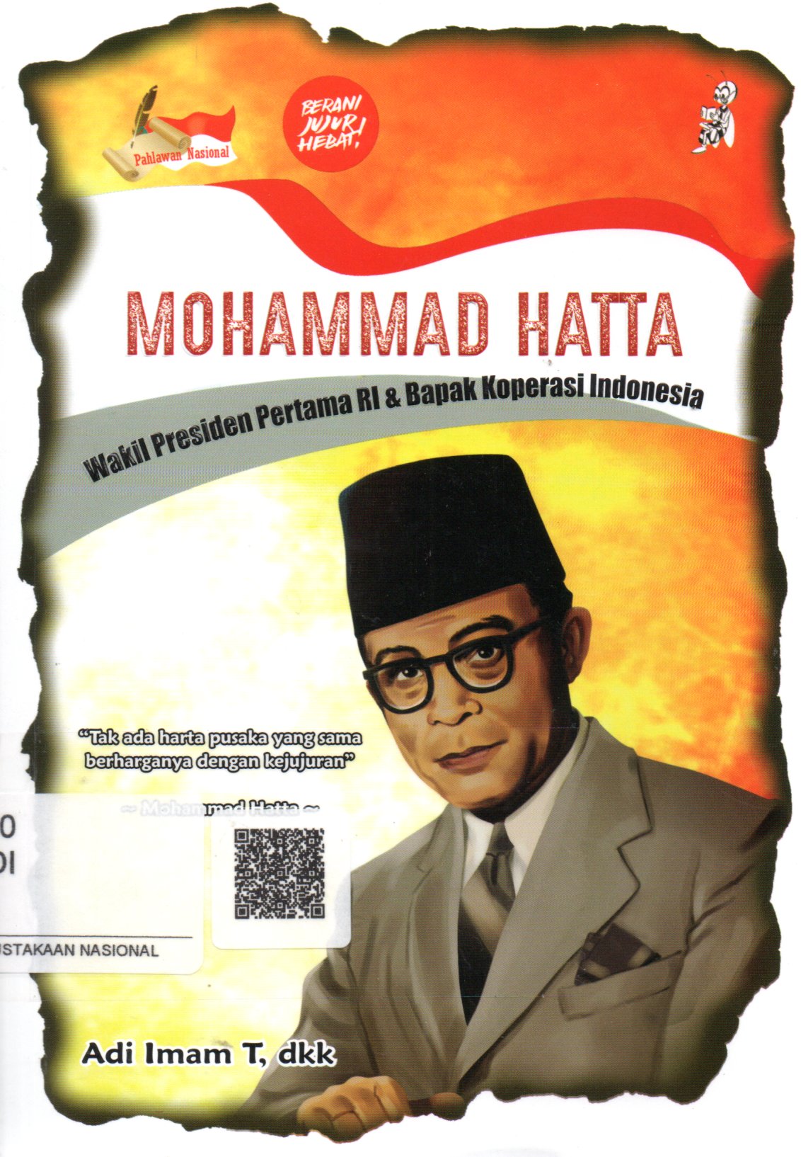 Sampul Mohammad Hatta :  Wakil Presiden Pertama RI dan Bapak Koperasi Indonesia