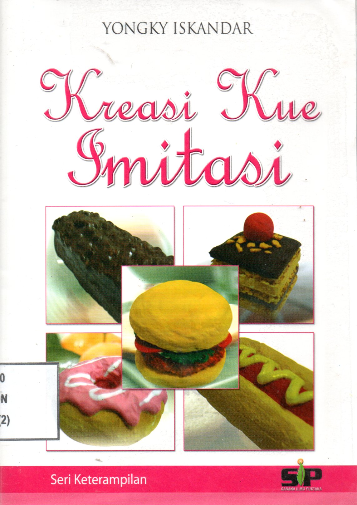 Sampul Kreasi Kue Imitasi / Editor: Rissa Yanuar