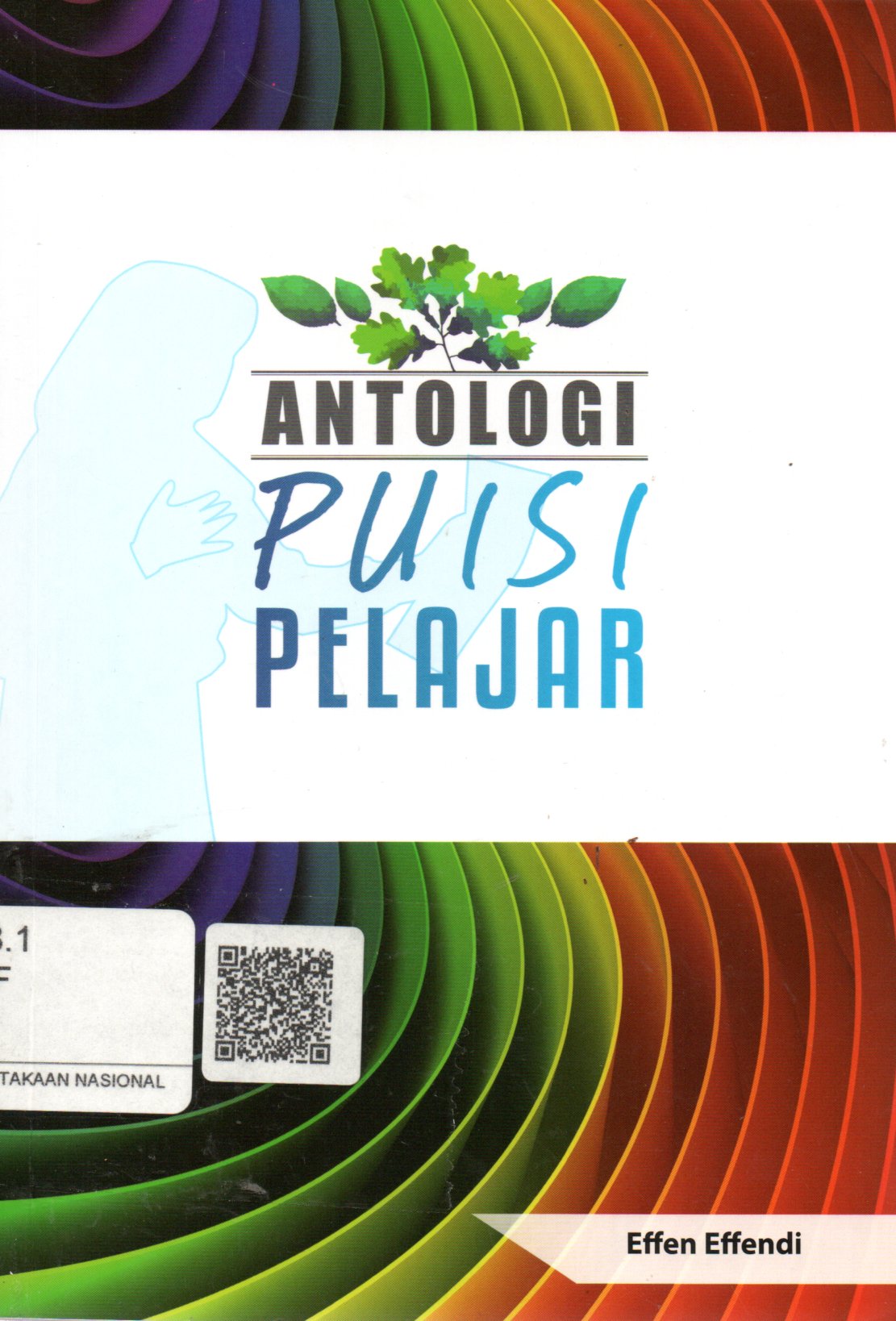 Sampul Antologi Puisi Pelajar / Editor: Khadziya Nisrina Hope