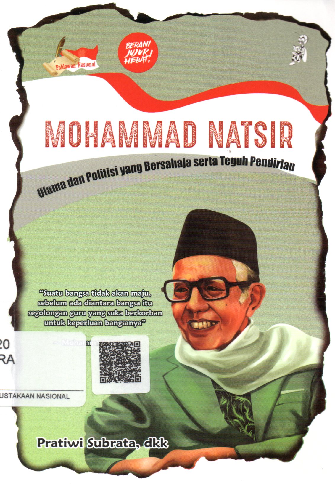 Sampul Mohammad Natsir :  Ulama dan Politisi yang Bersahaja serta Teguh Pendirian