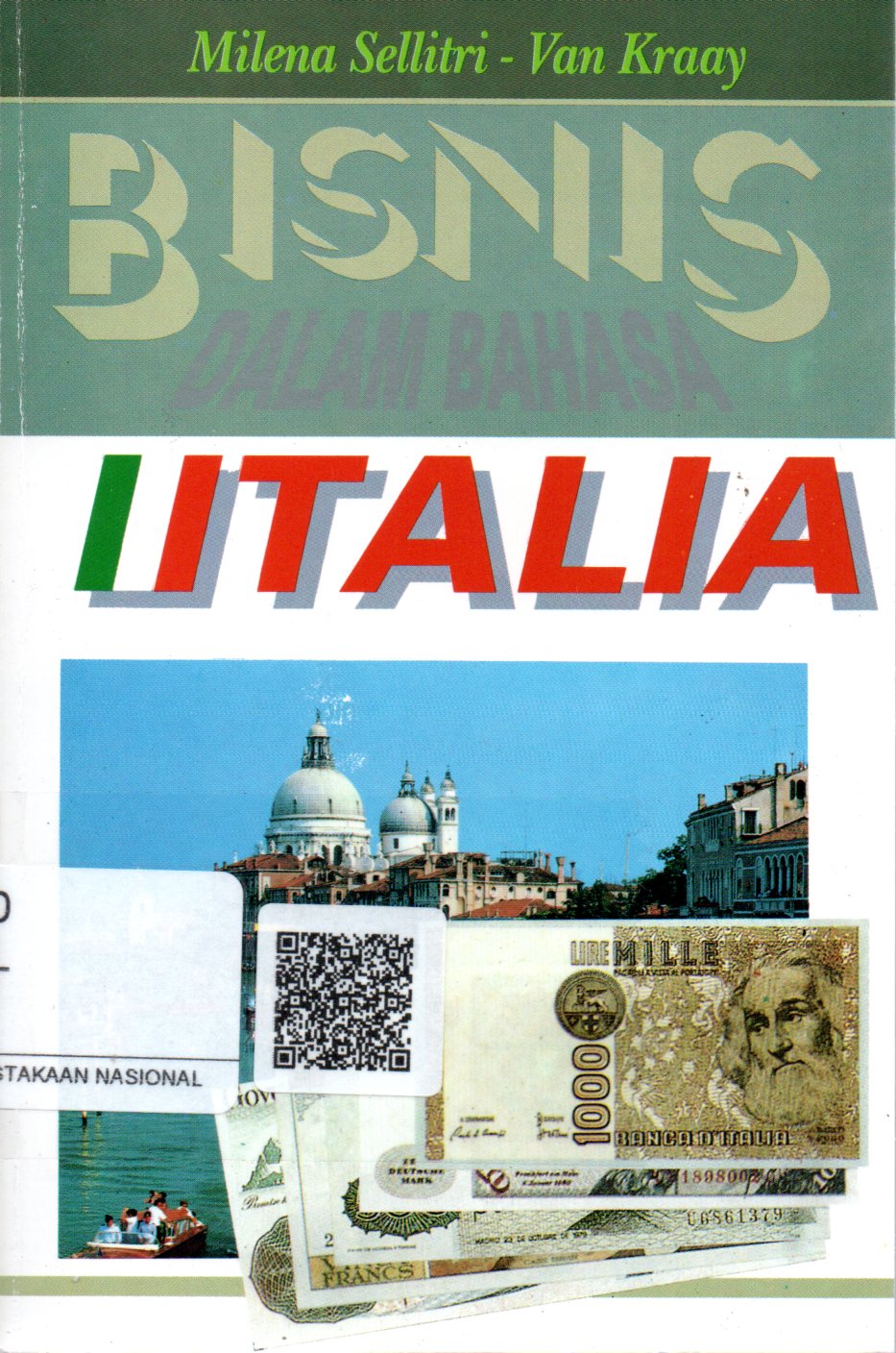 Sampul Bisnis Dalam Bahasa Italia = Essential  Business Italian / Penerjemah: Jugiarta Supandi, Rahayu Ratnaningsih, Editor: Fathuddin