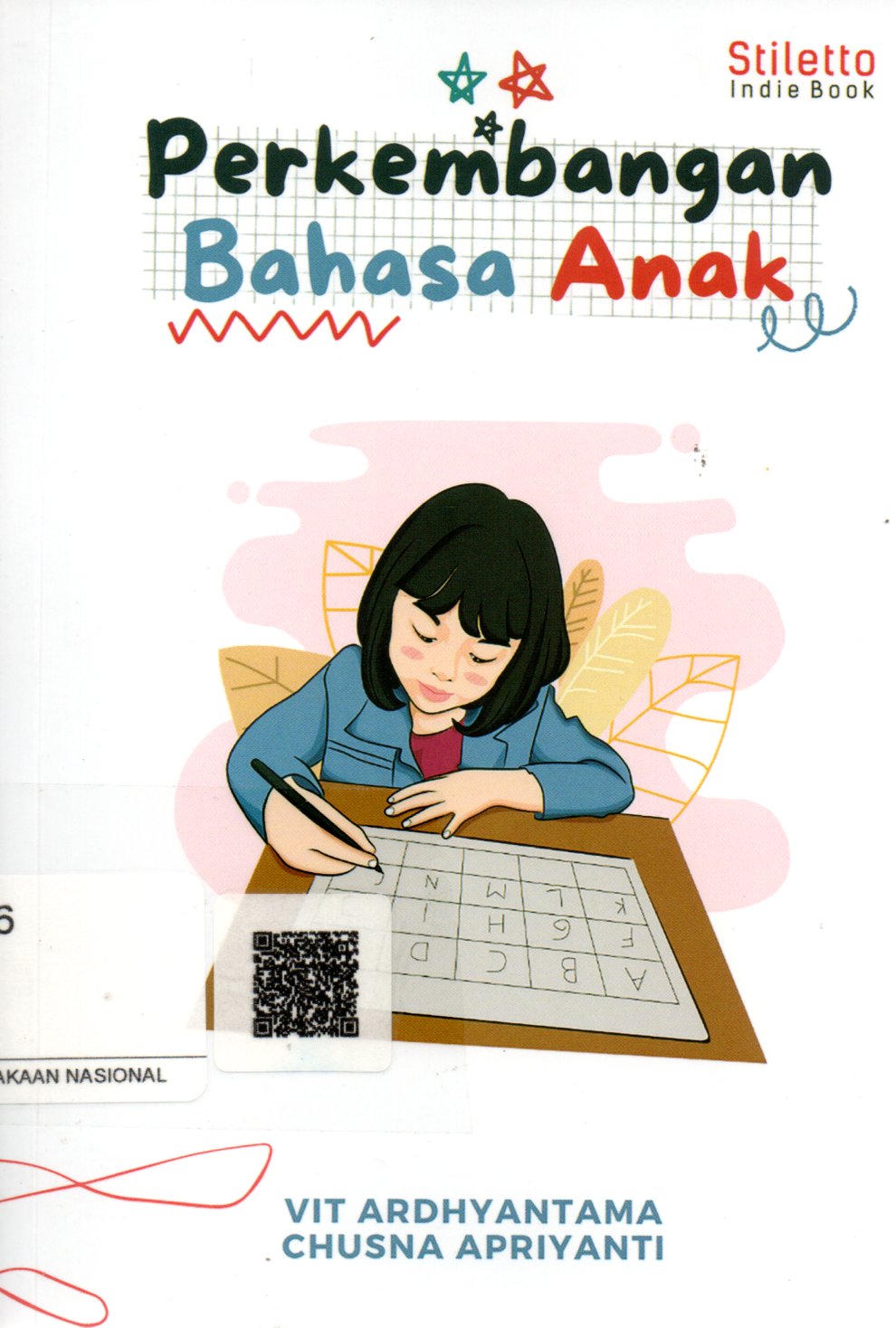 Sampul Perkembangan Bahasa Anak / Editor: Tim Stiletto Indie Book