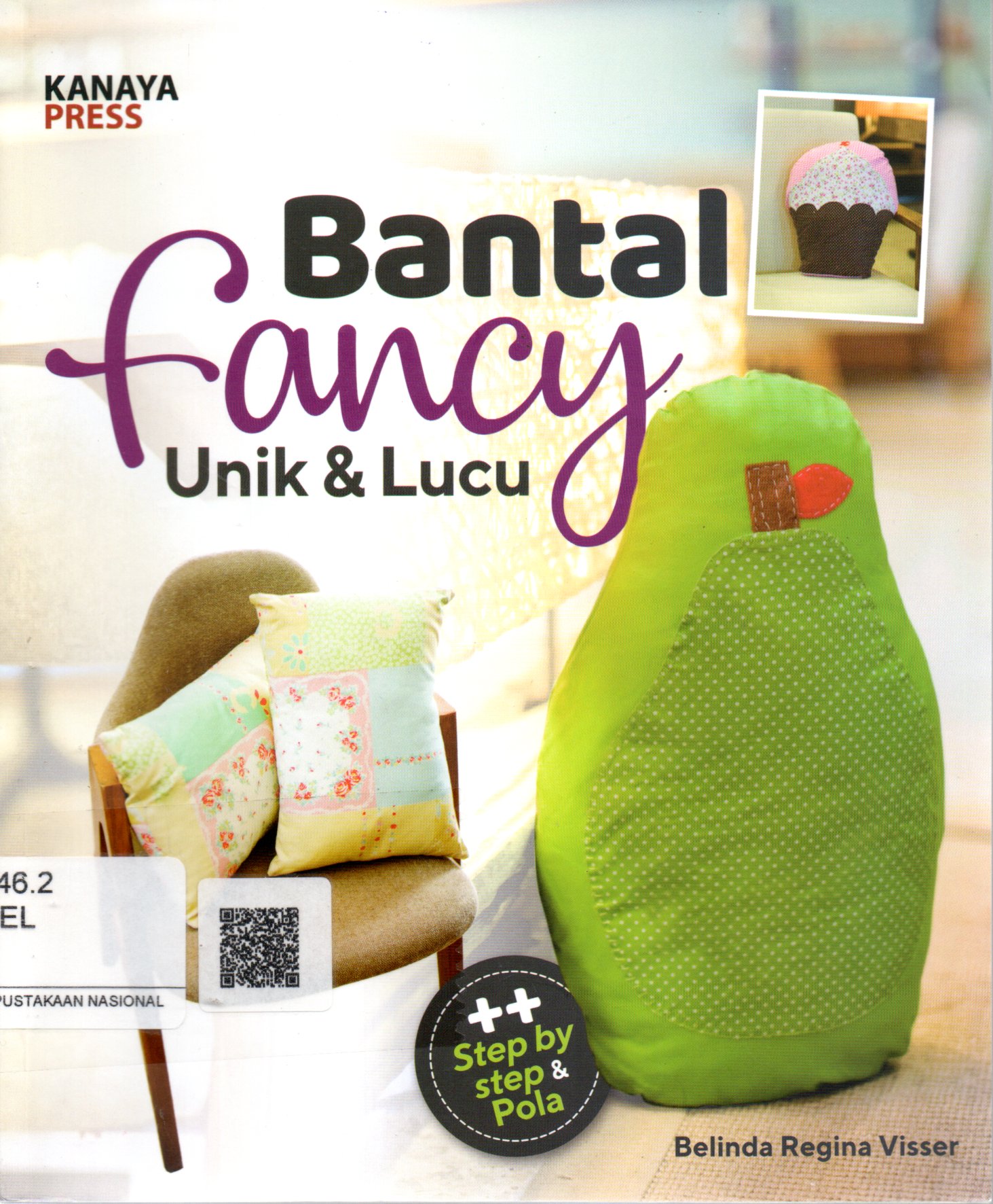Sampul Bantal Fancy Unik dan Lucu / Penyunting: Septi Rinasusanti