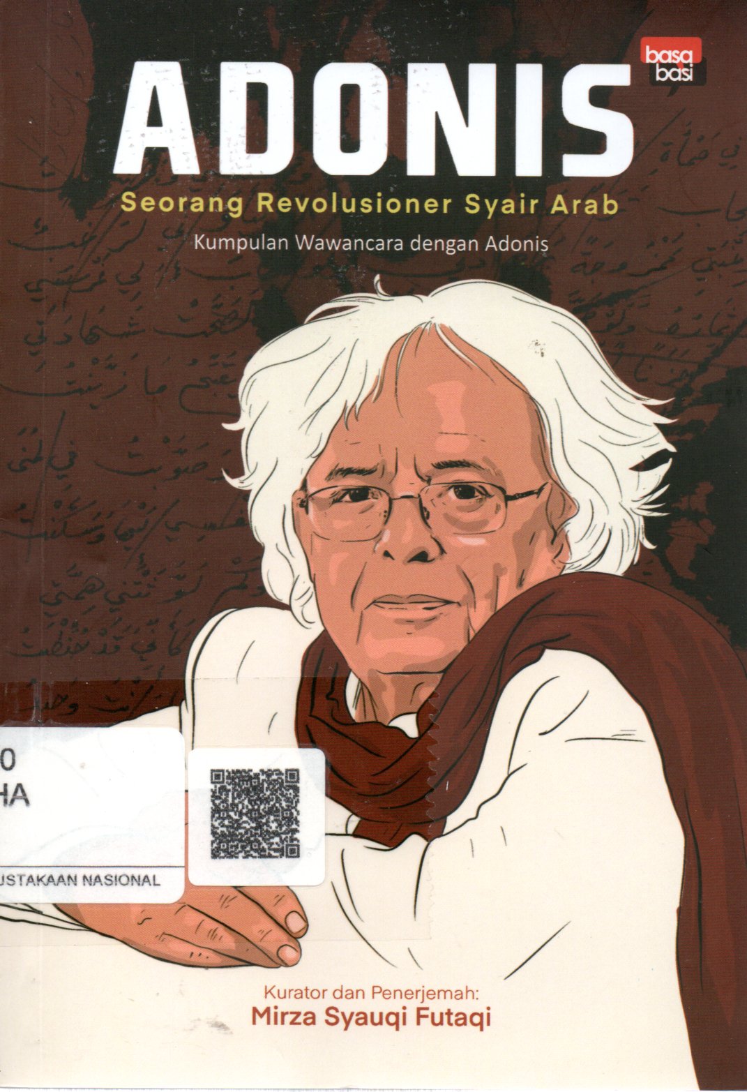 Sampul Adonis :  Seorang Revolusioner Syair Arab / Editor: Daruz Armedian