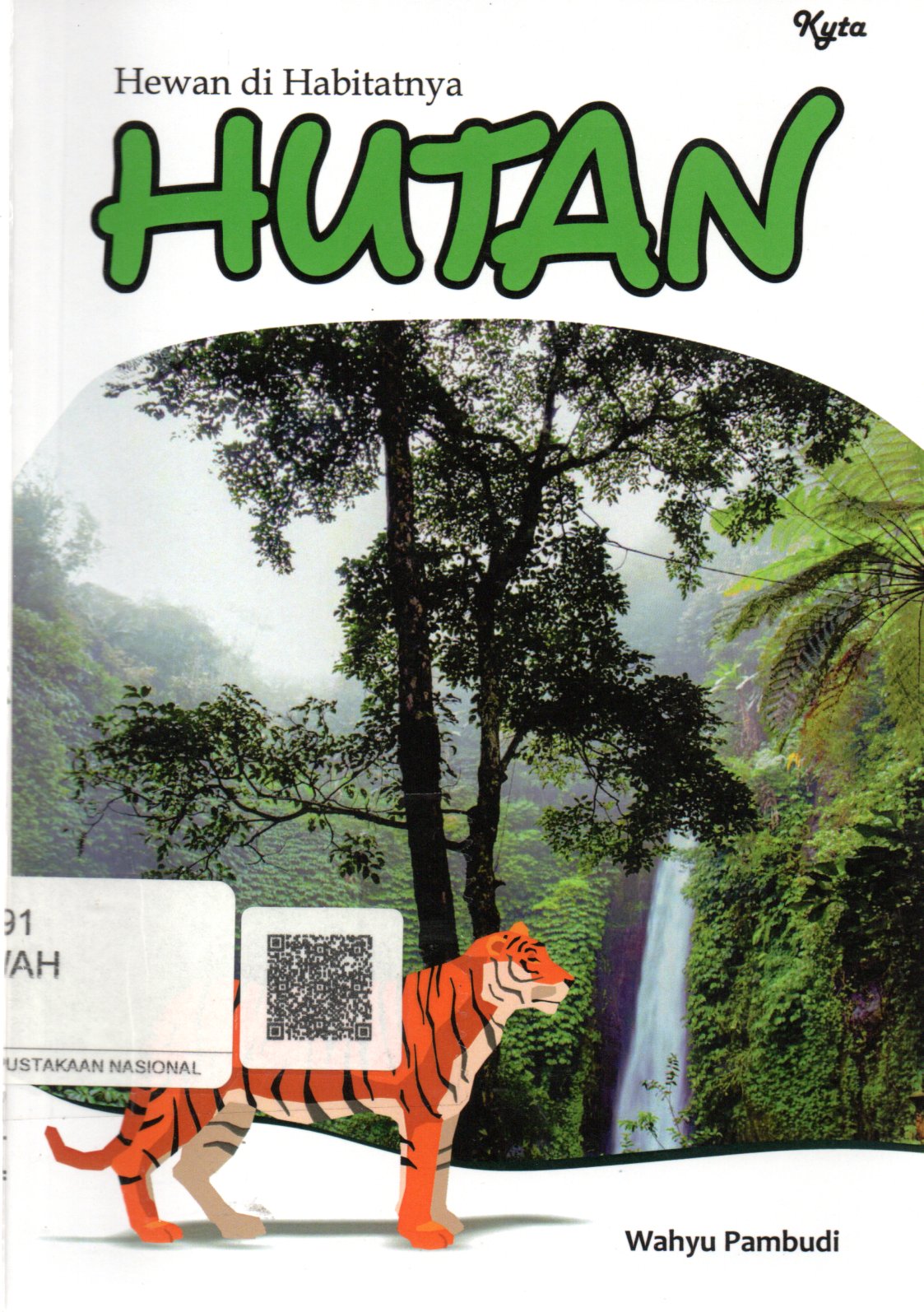 Sampul Hewan di Habitatnya Hutan / Editor: Pristanti
