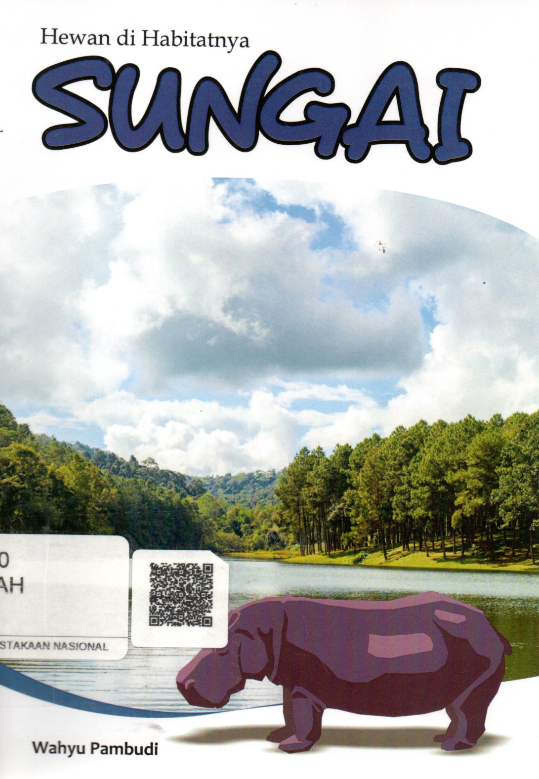 Sampul Hewan di Habitatnya Sungai / Editor: Pristanti