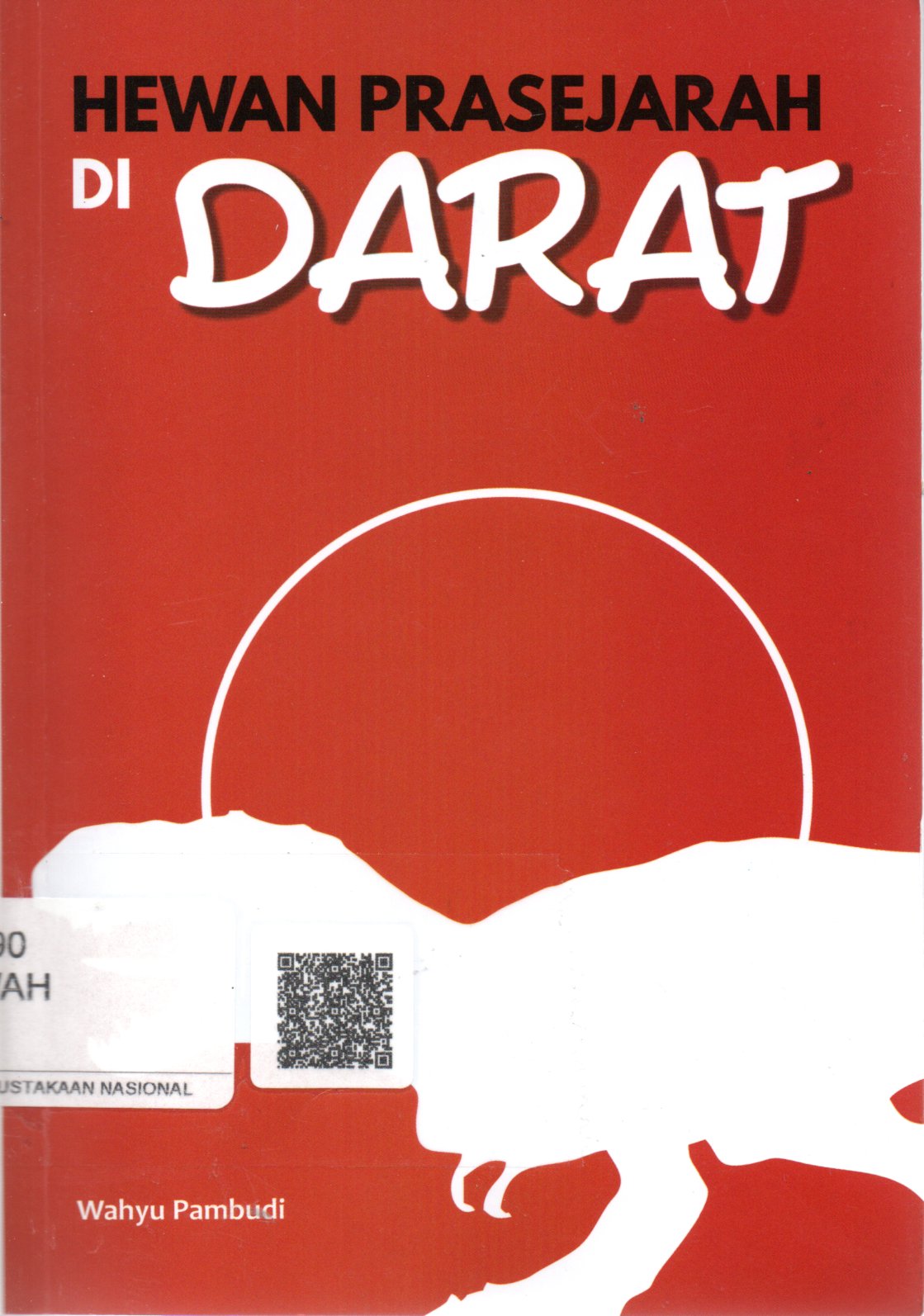 Sampul Hewan Prasejarah di Darat / Editor: Pristanti