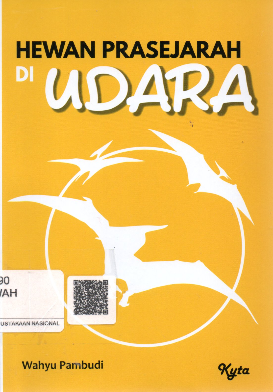 Sampul Hewan Prasejarah di Udara / Editor: Pristanti