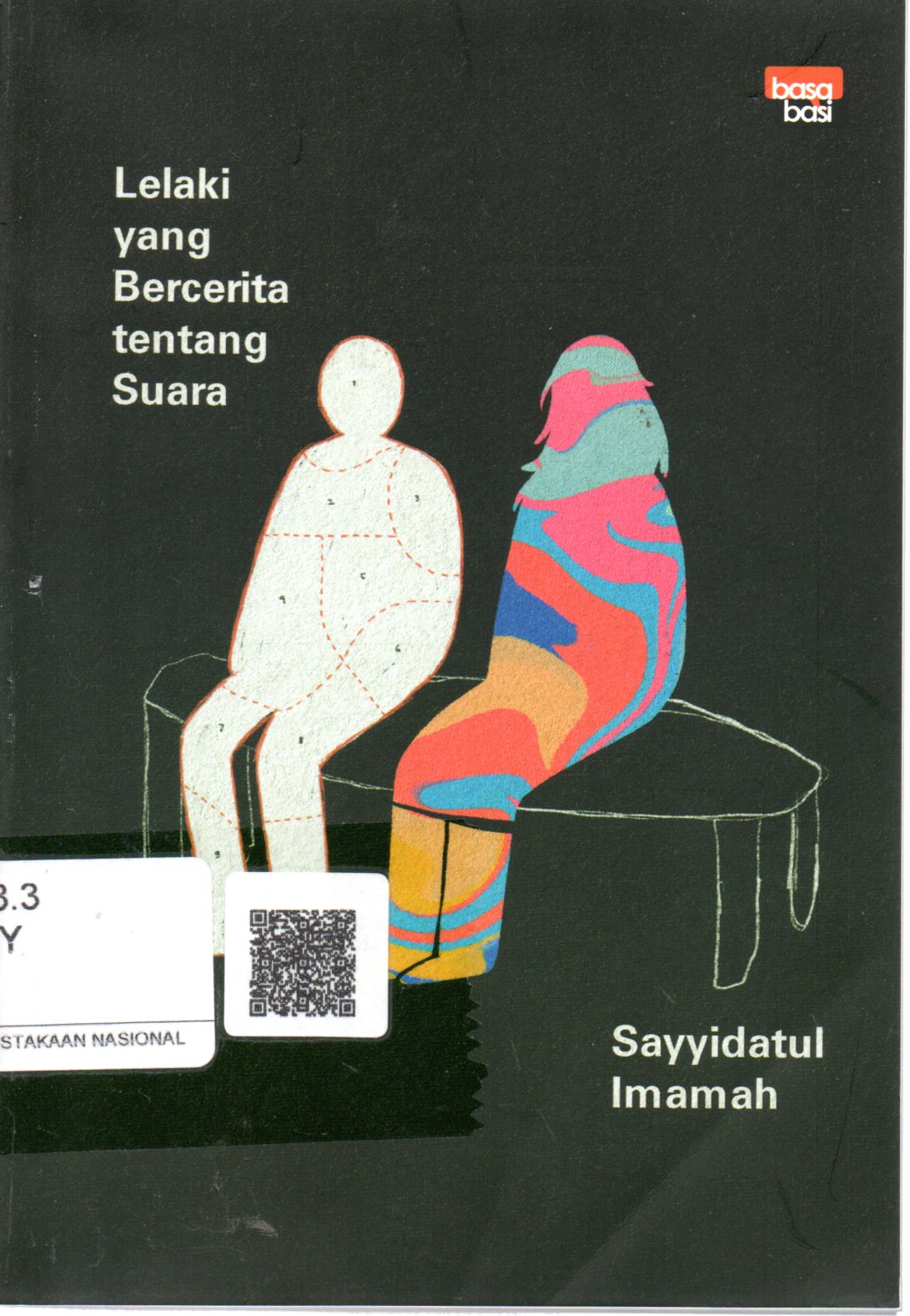 Sampul Lelaki yang Bercerita Tentang Suara / Editor: Reza Nufa