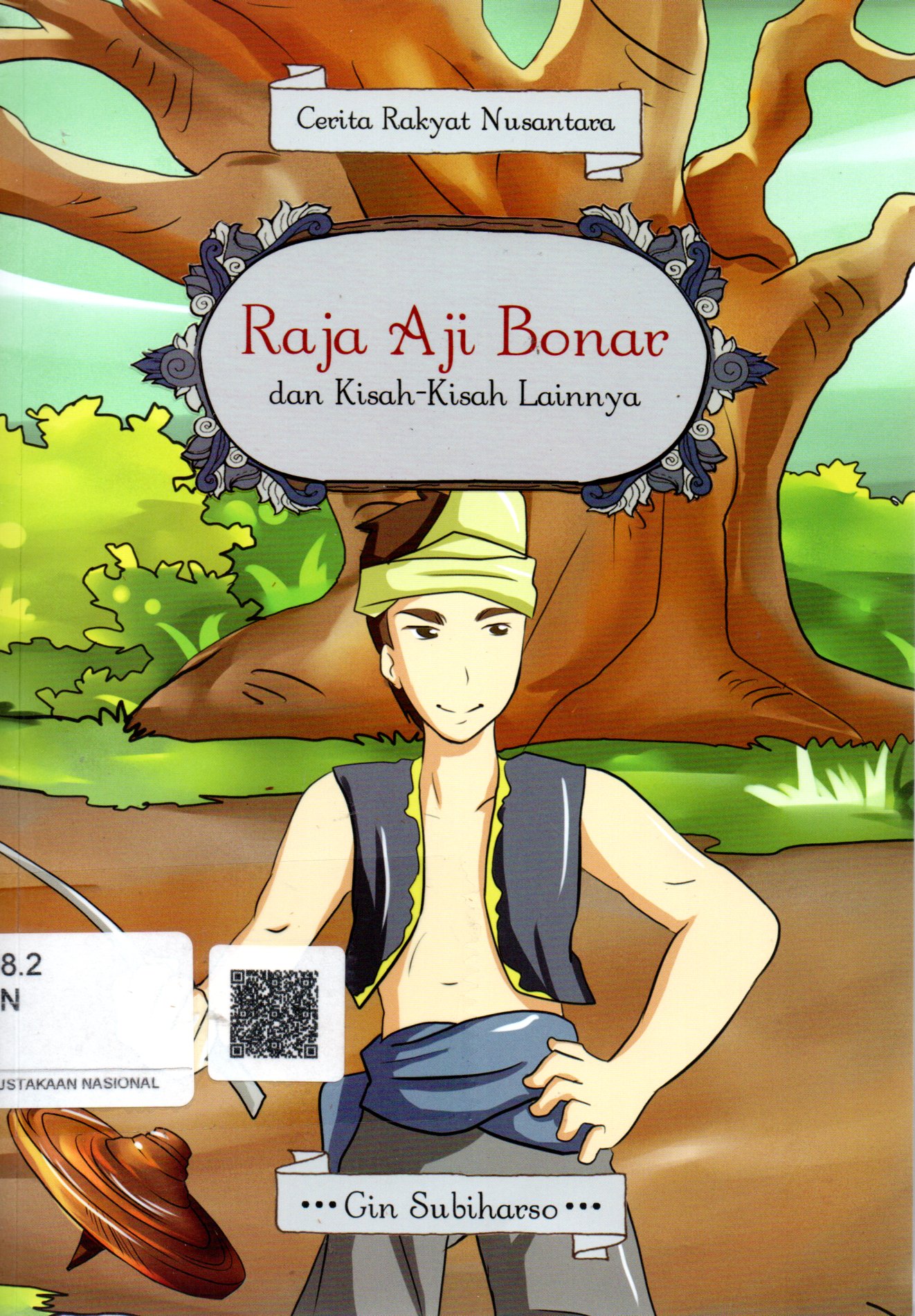 Sampul Raja Aji Bonar dan Kisah-Kisah Lainnya / Penyunting: Irwan Kurniawan