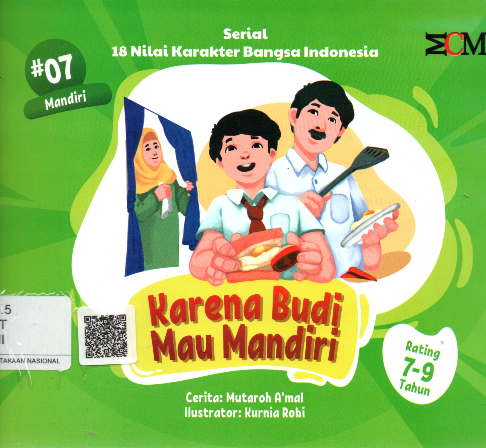 Sampul Karena Budi Mau Mandiri :  Serial 18 Nilai Karakter Bangsa Indonesia / Ilustrator: Kurnia Robi
