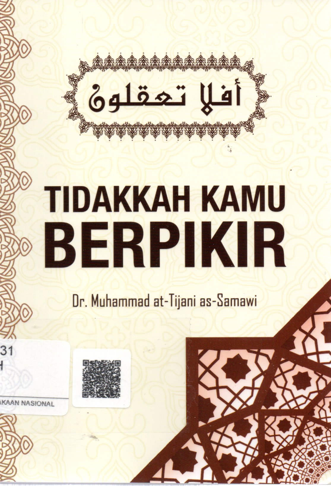 Sampul Tidakkah Kamu Berpikir / Penerjemah: Irwan Kurniawan
