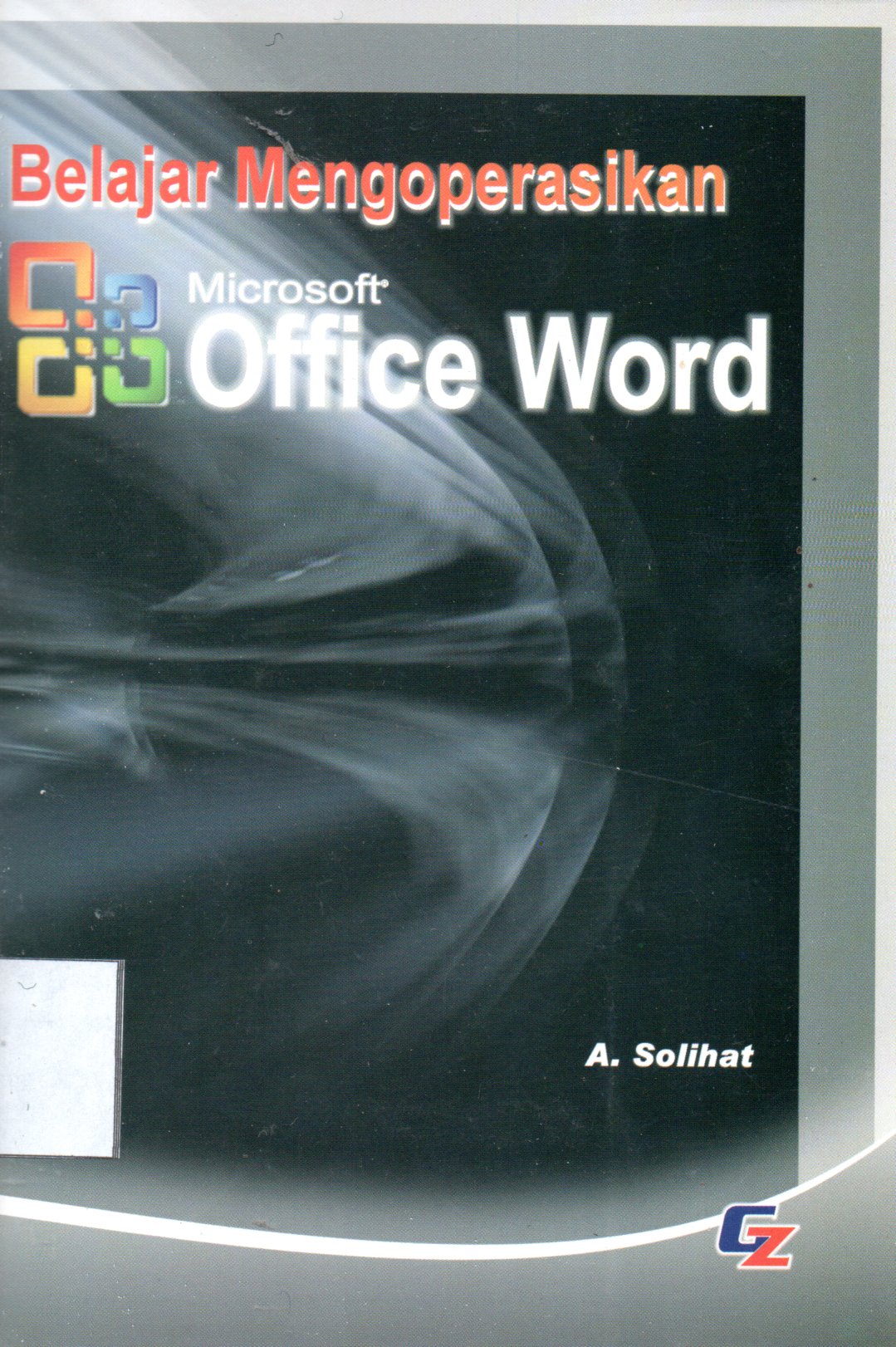 Sampul Belajar Mengoperasikan Microsoft Office Word