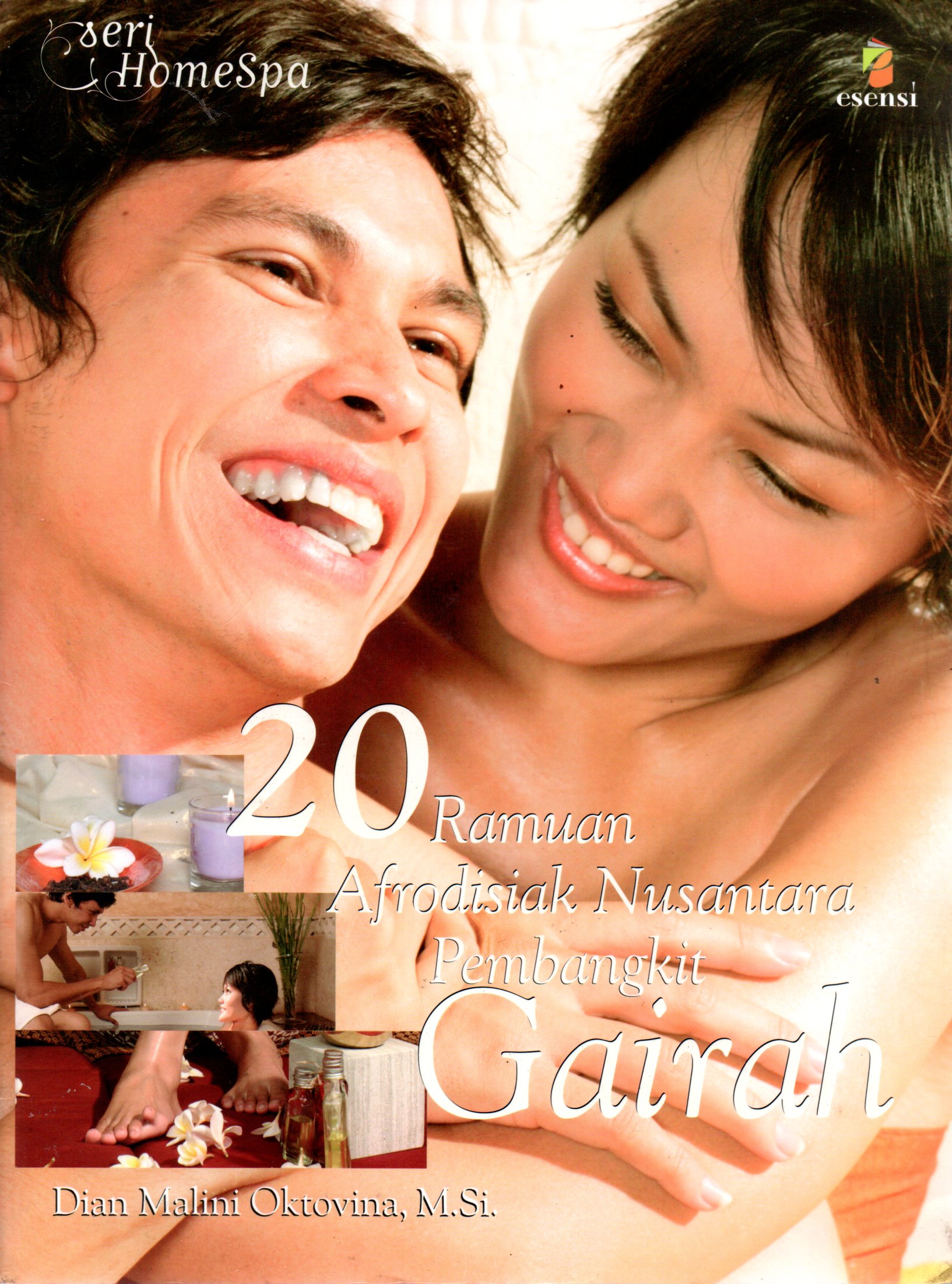 Sampul 20 Ramuan Afrodisiak Nusantara :  Pembangkit Gairah / Editor: Widya Handayani, Theresia Vini, Margaretha Eddy