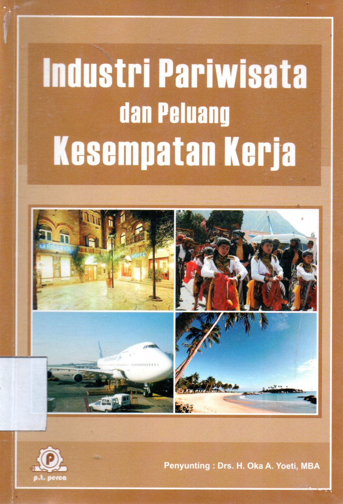 Sampul Industri Pariwisata dan Peluang Kesempatan Kerja